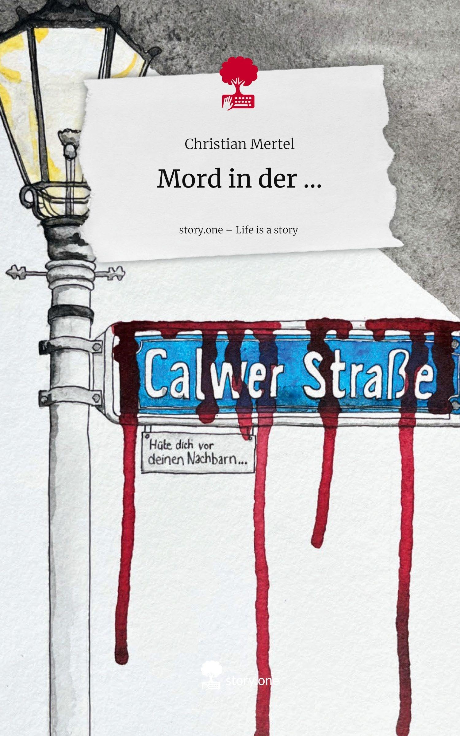 Mord in der .... Life is a Story - story.one Contemporary literature
