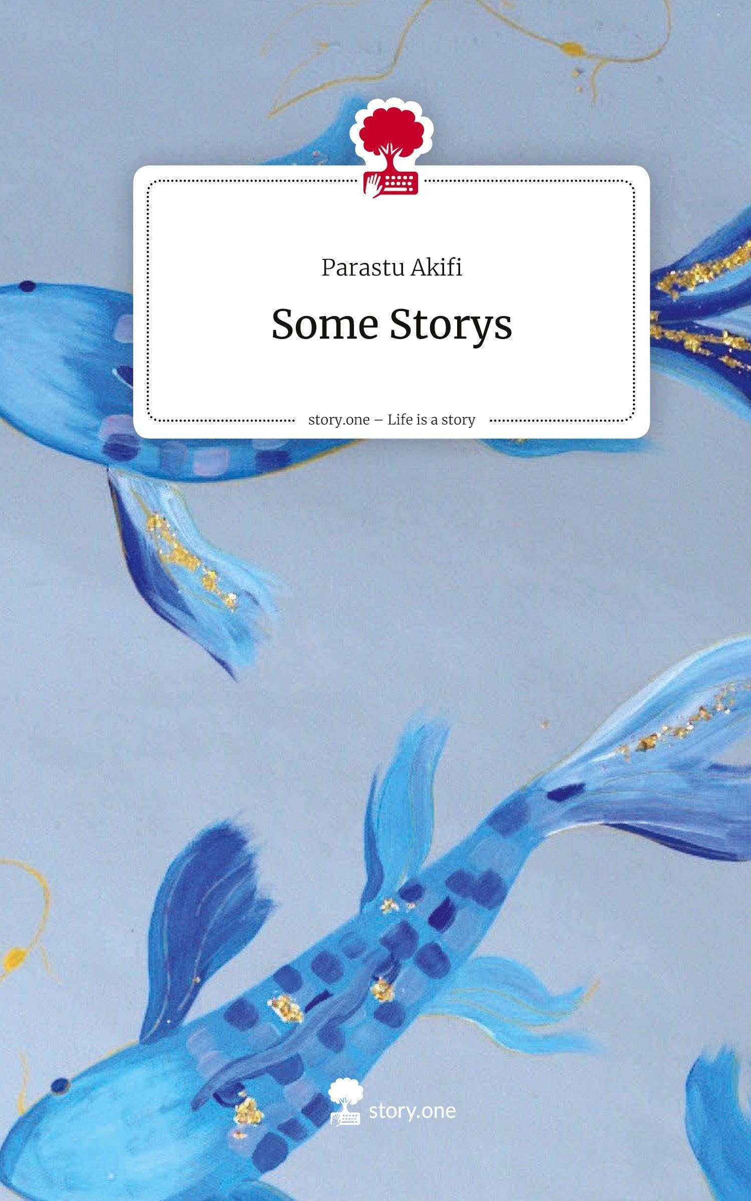 Some Storys. Life is a Story - story.one Contemporary literature