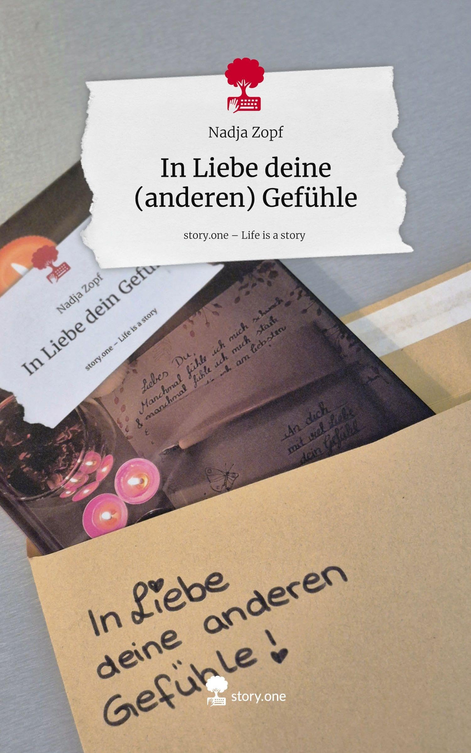 In Liebe deine   (anderen) Gefühle. Life is a Story - story.one Psychology