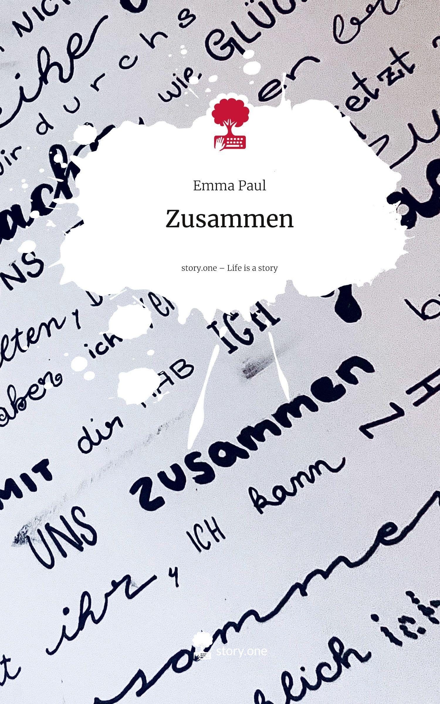 Zusammen. Life is a Story - story.one Contemporary literature