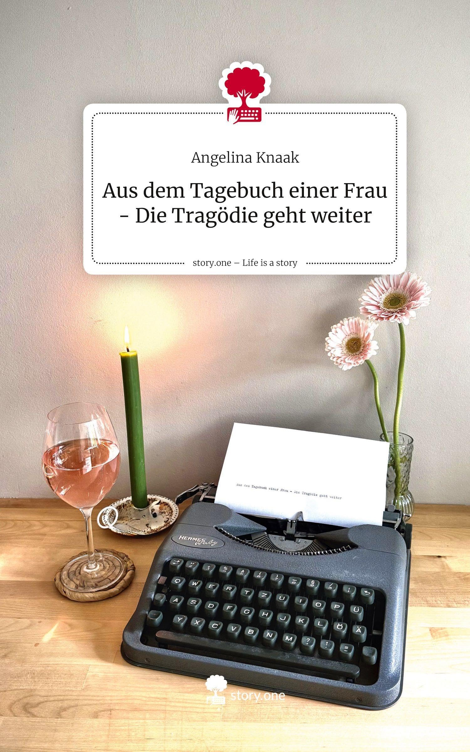 Aus dem Tagebuch einer Frau - Die Tragödie geht weiter. Life is a Story - story.one Manga