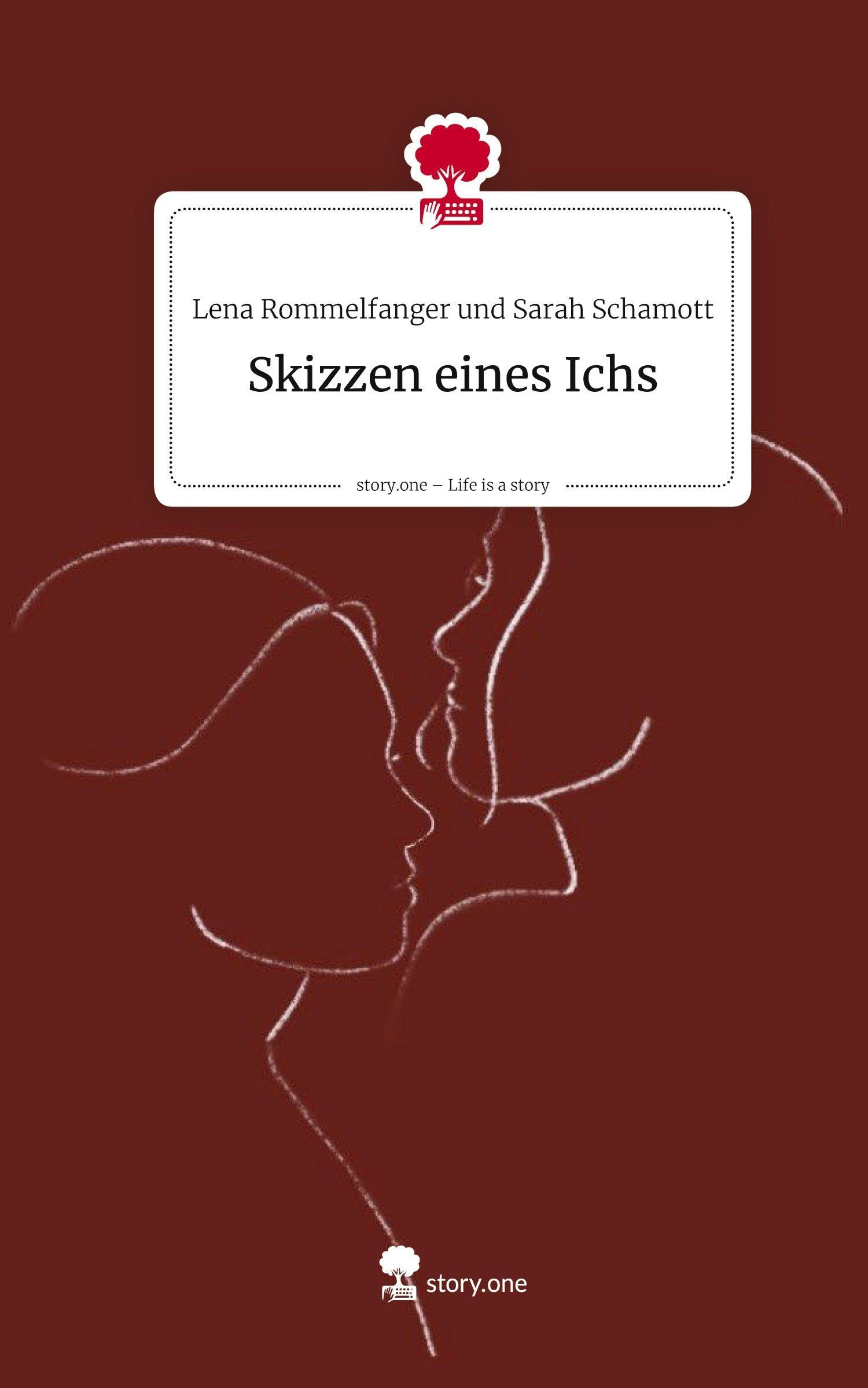 Skizzen eines Ichs. Life is a Story - story.one Contemporary literature