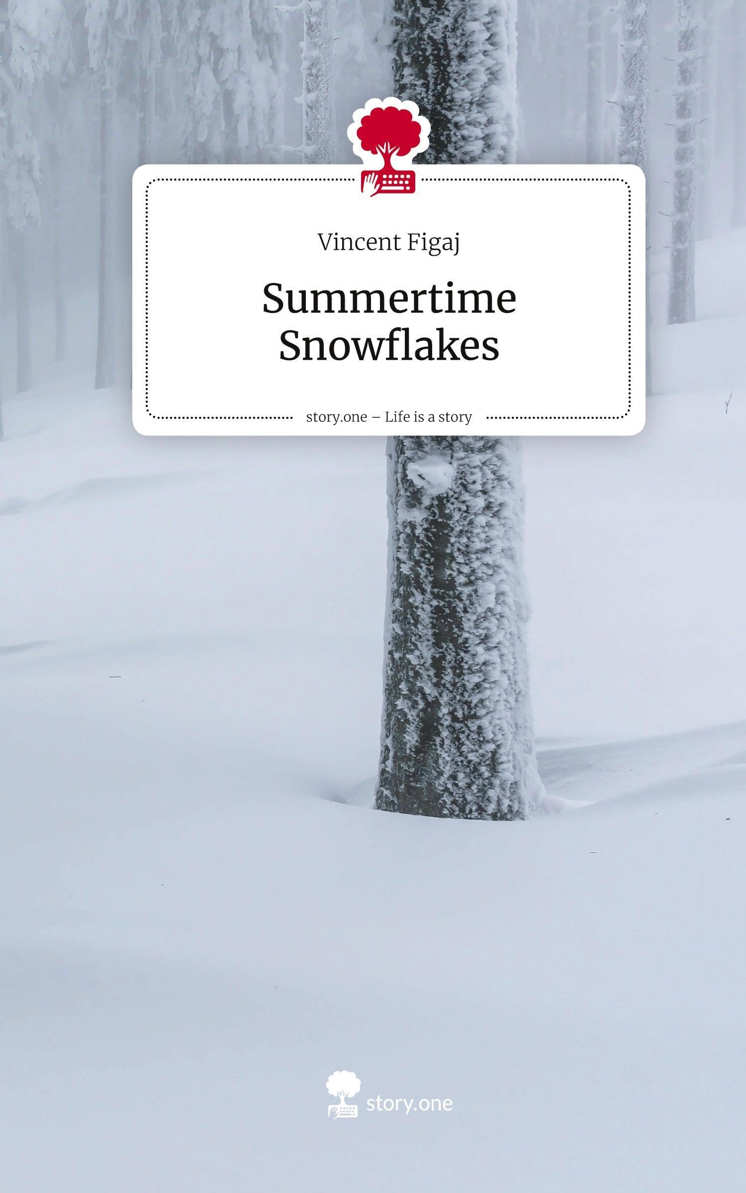 Summertime Snowflakes. Life is a Story - story.one Historical Fiction