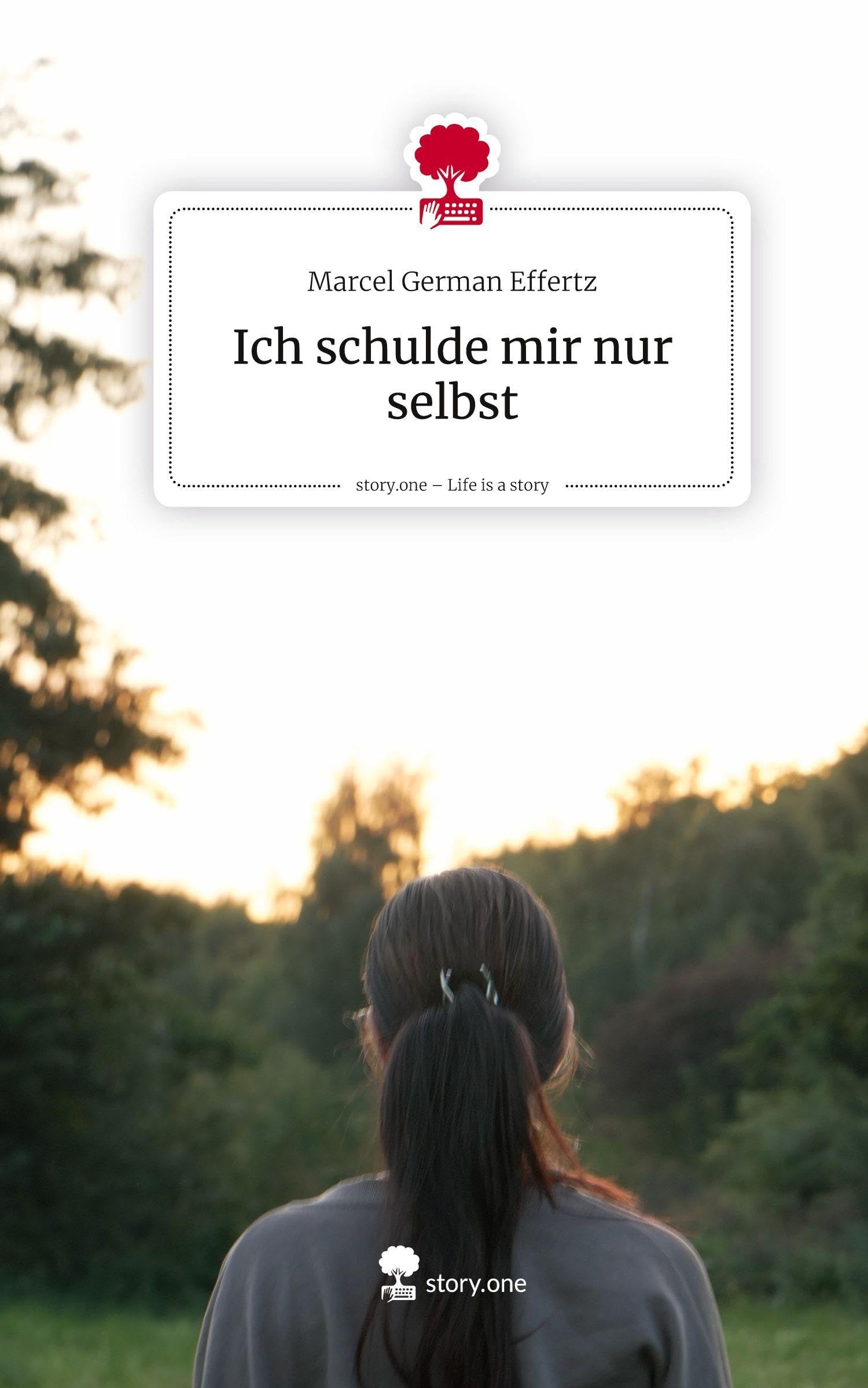 Ich schulde mir nur selbst. Life is a Story - story.one Psychology