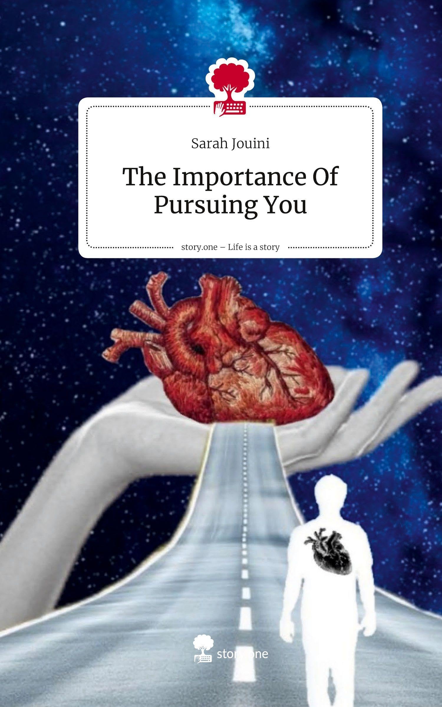 The Importance Of Pursuing You. Life is a Story - story.one Psychology