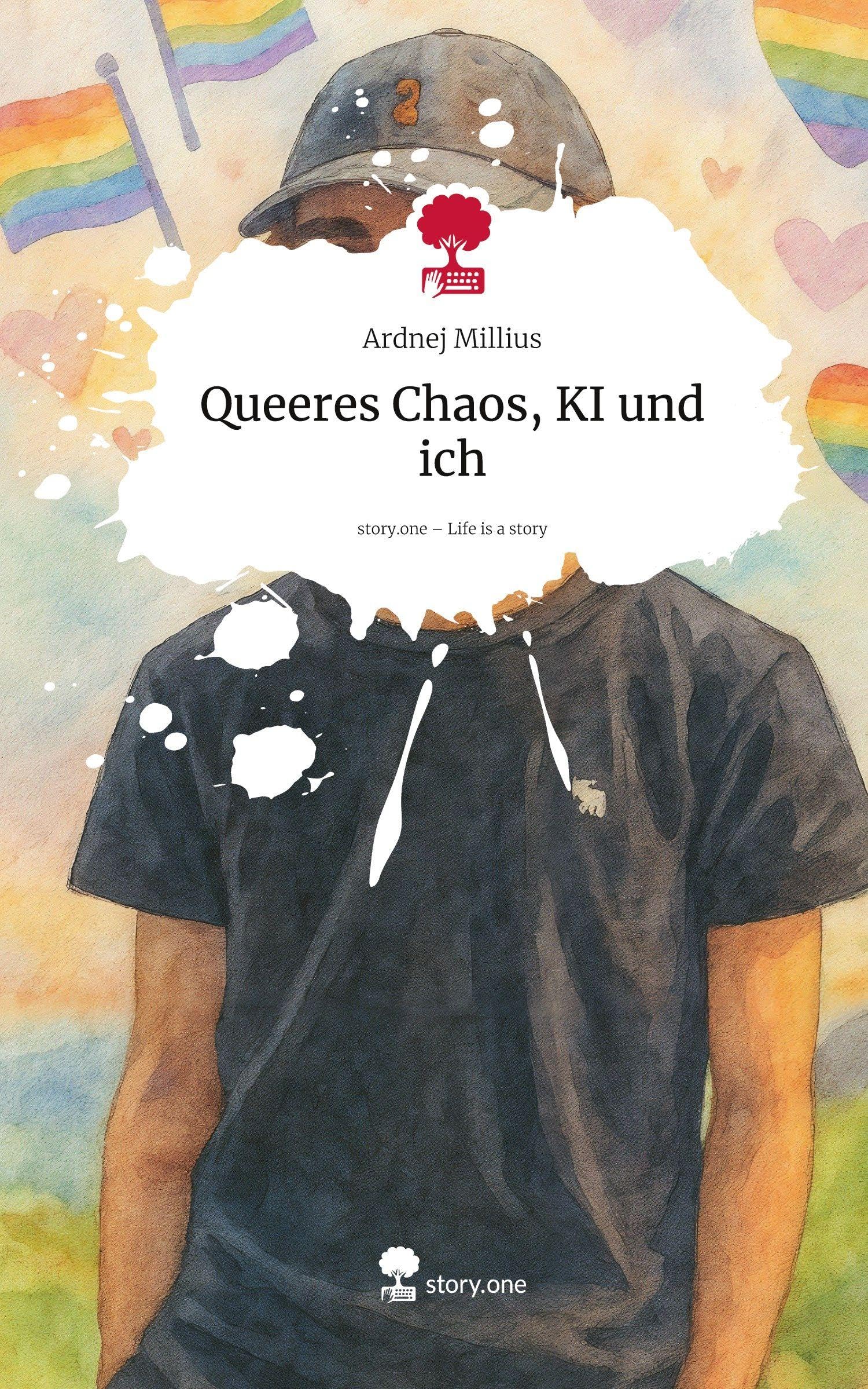Queeres Chaos, KI und ich. Life is a Story - story.one Politics & Society