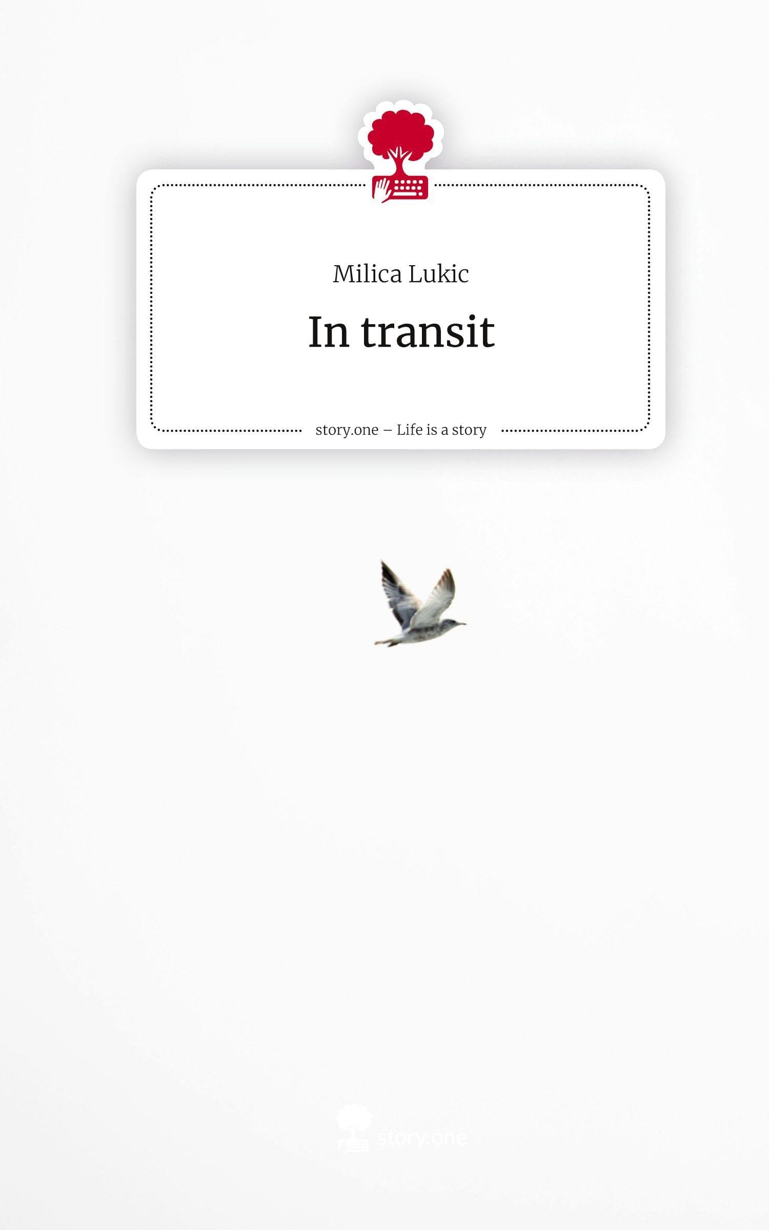 In transit. Life is a Story - story.one Psychology