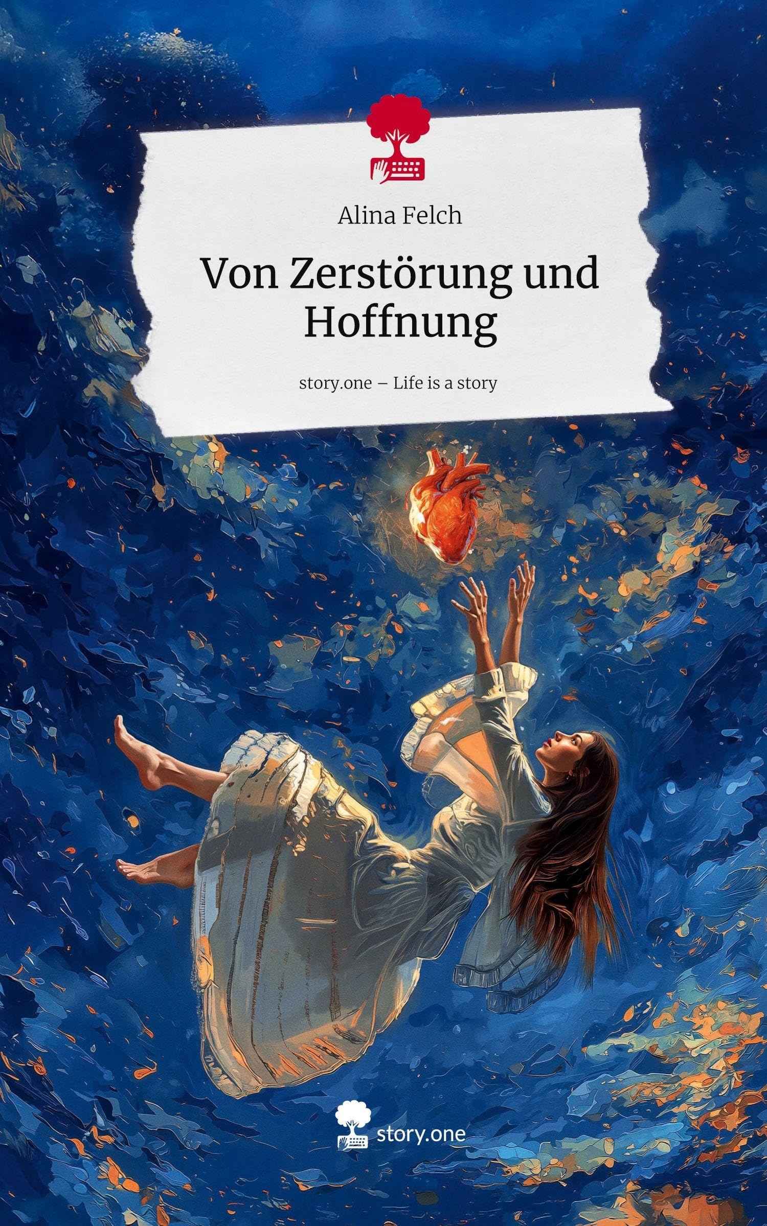 Von Zerstörung und Hoffnung. Life is a Story - story.one Contemporary literature