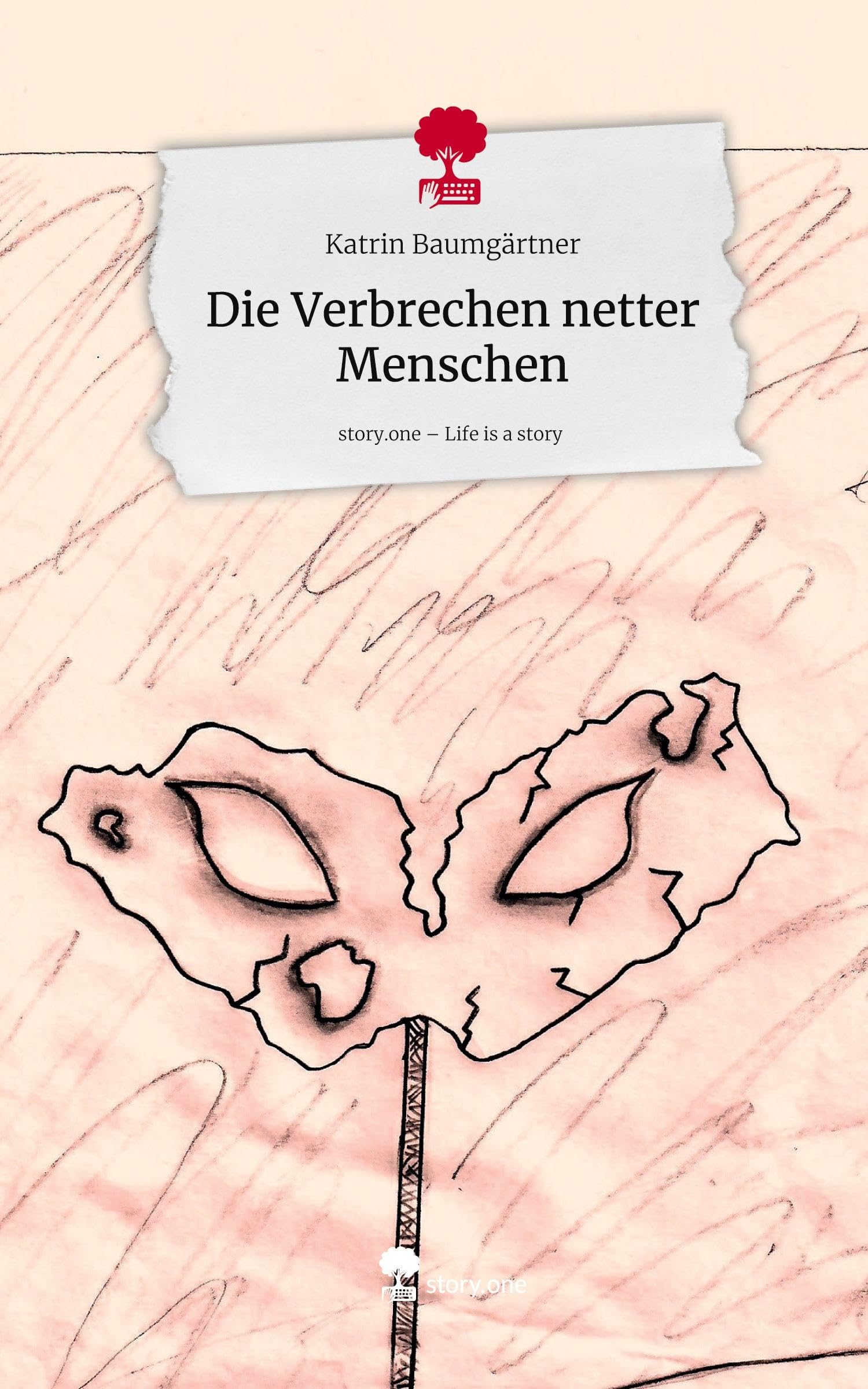 Die Verbrechen netter Menschen. Life is a Story - story.one Contemporary literature