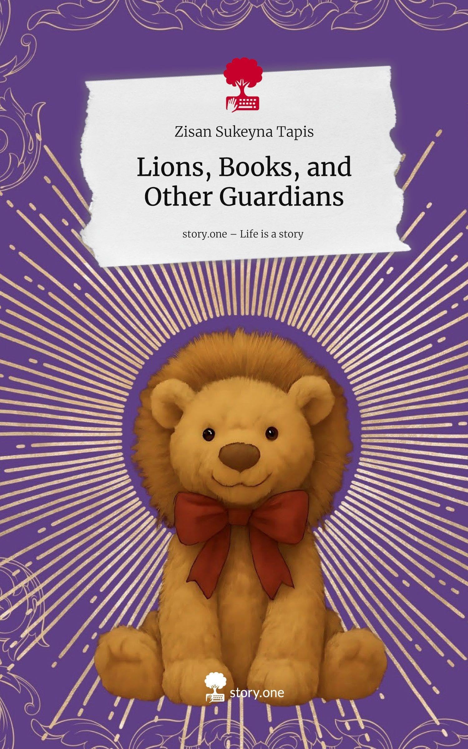 Lions, Books, and Other Guardians. Life is a Story - story.one Contemporary literature