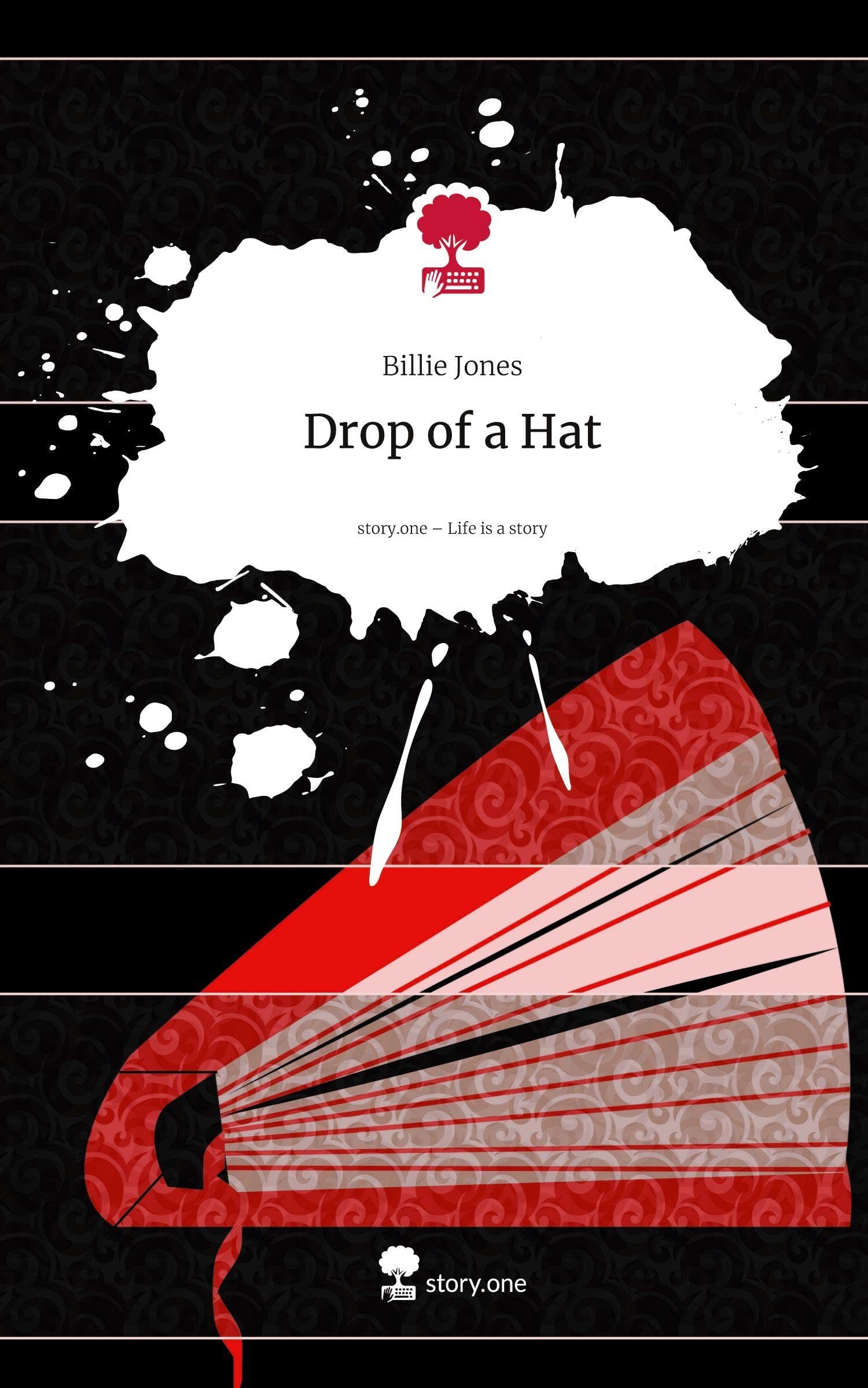 Drop of a Hat. Life is a Story - story.one Contemporary literature