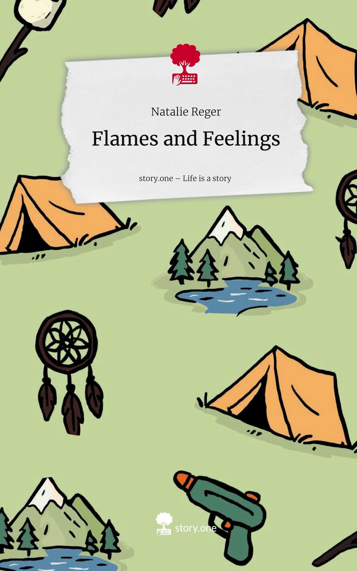 Flames and Feelings. Life is a Story - story.one Contemporary literature