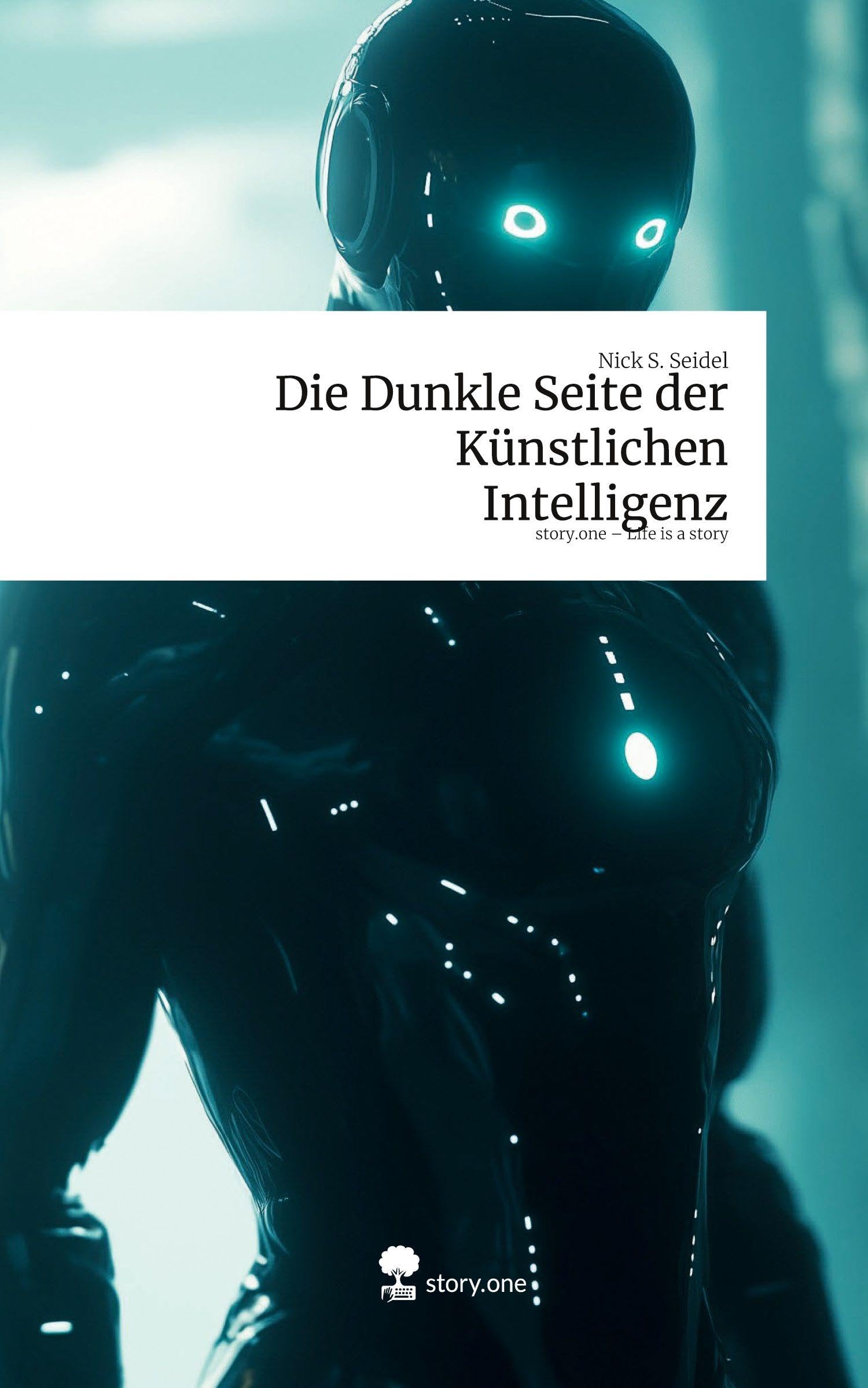 Die Dunkle Seite der Künstlichen Intelligenz. Life is a Story - story.one Politics & Society
