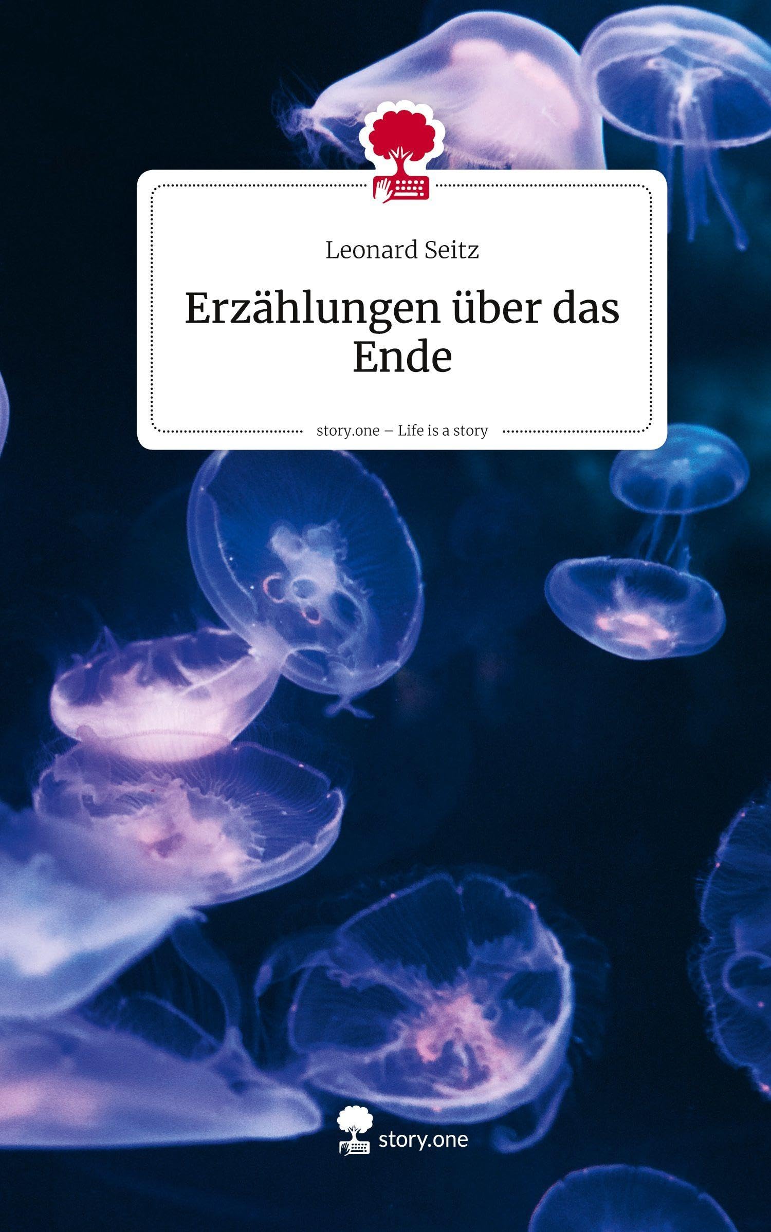 Erzählungen über das Ende. Life is a Story - story.one Contemporary literature