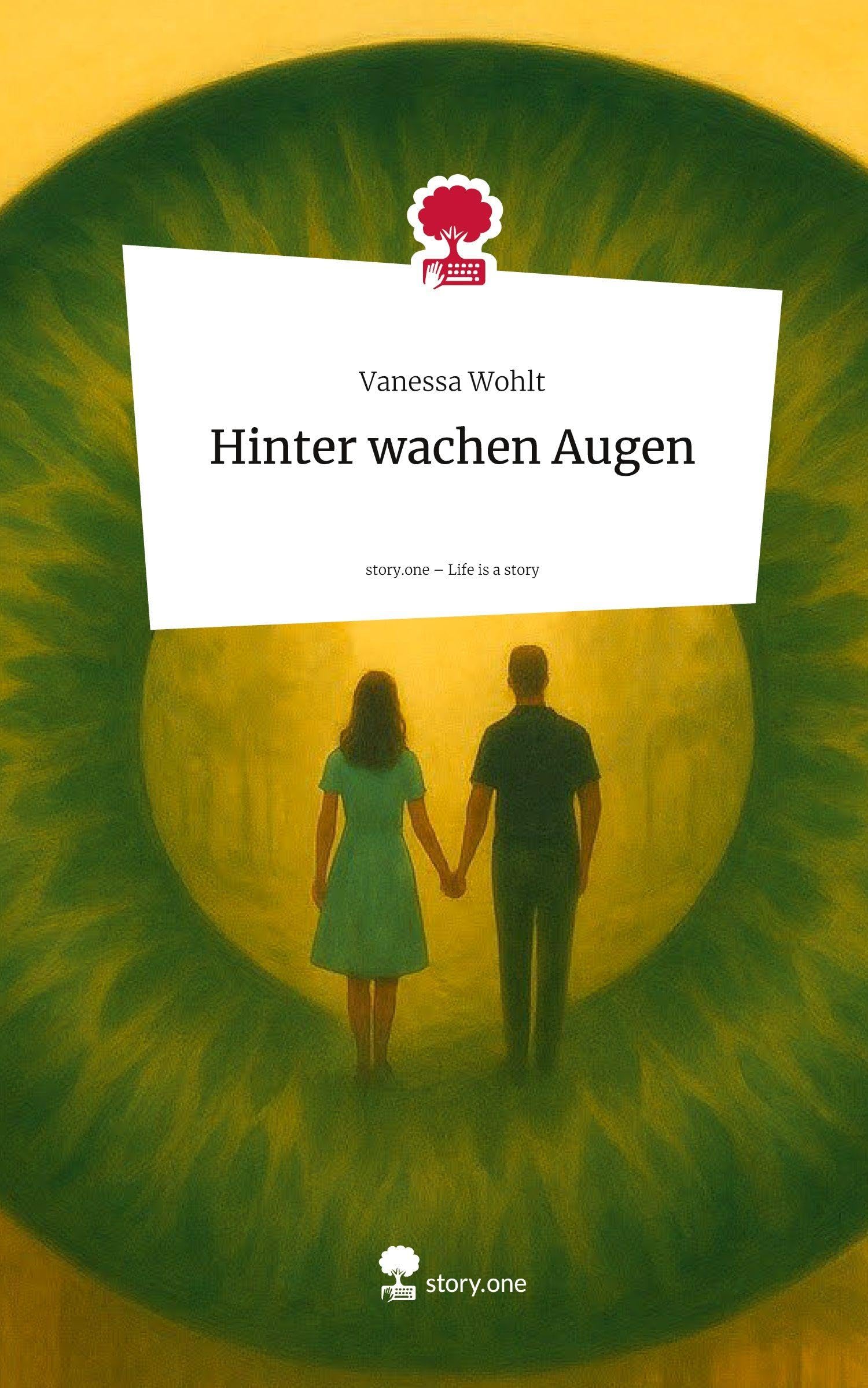 Hinter wachen Augen. Life is a Story - story.one Contemporary literature