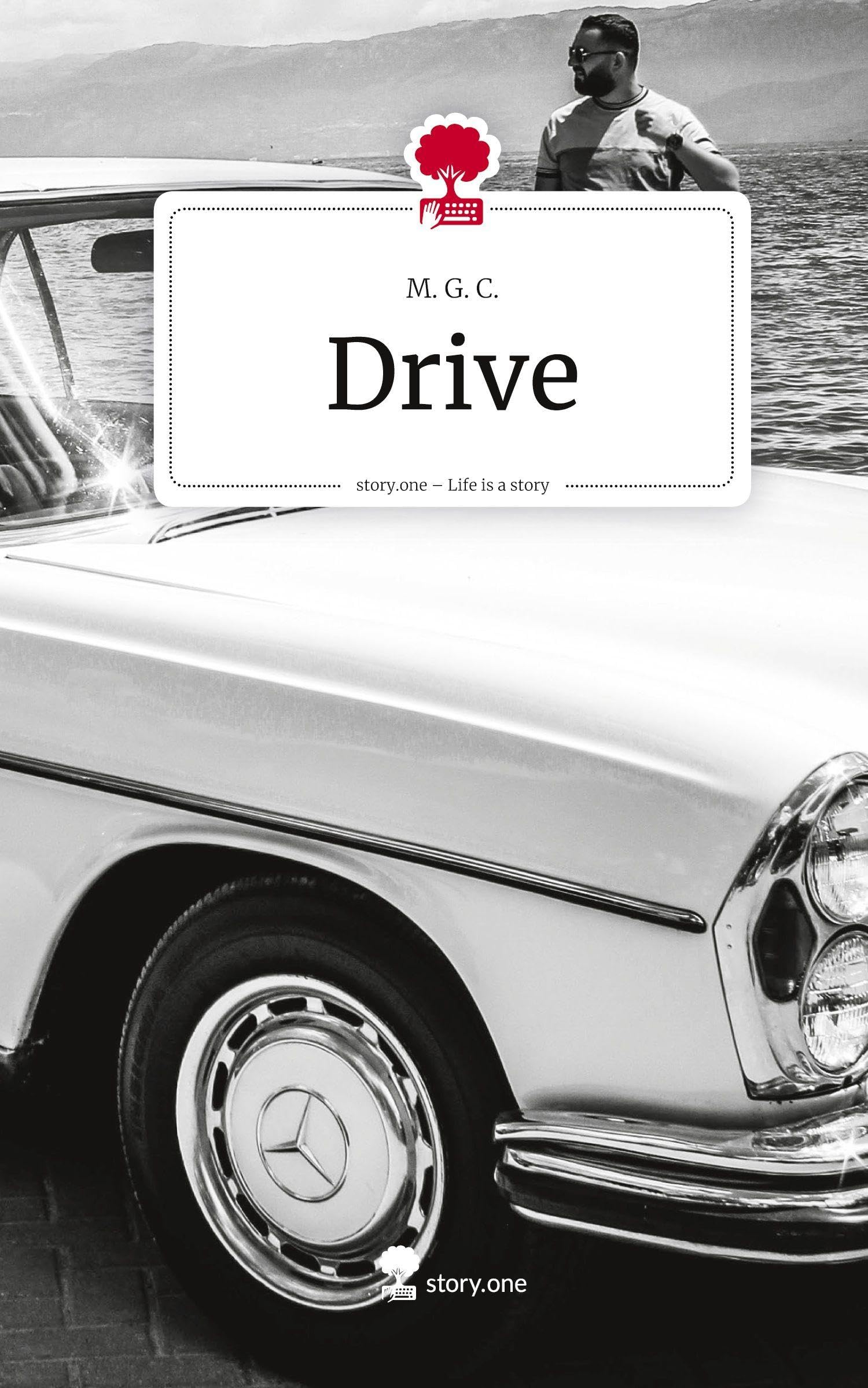 Drive. Life is a Story - story.one Contemporary literature