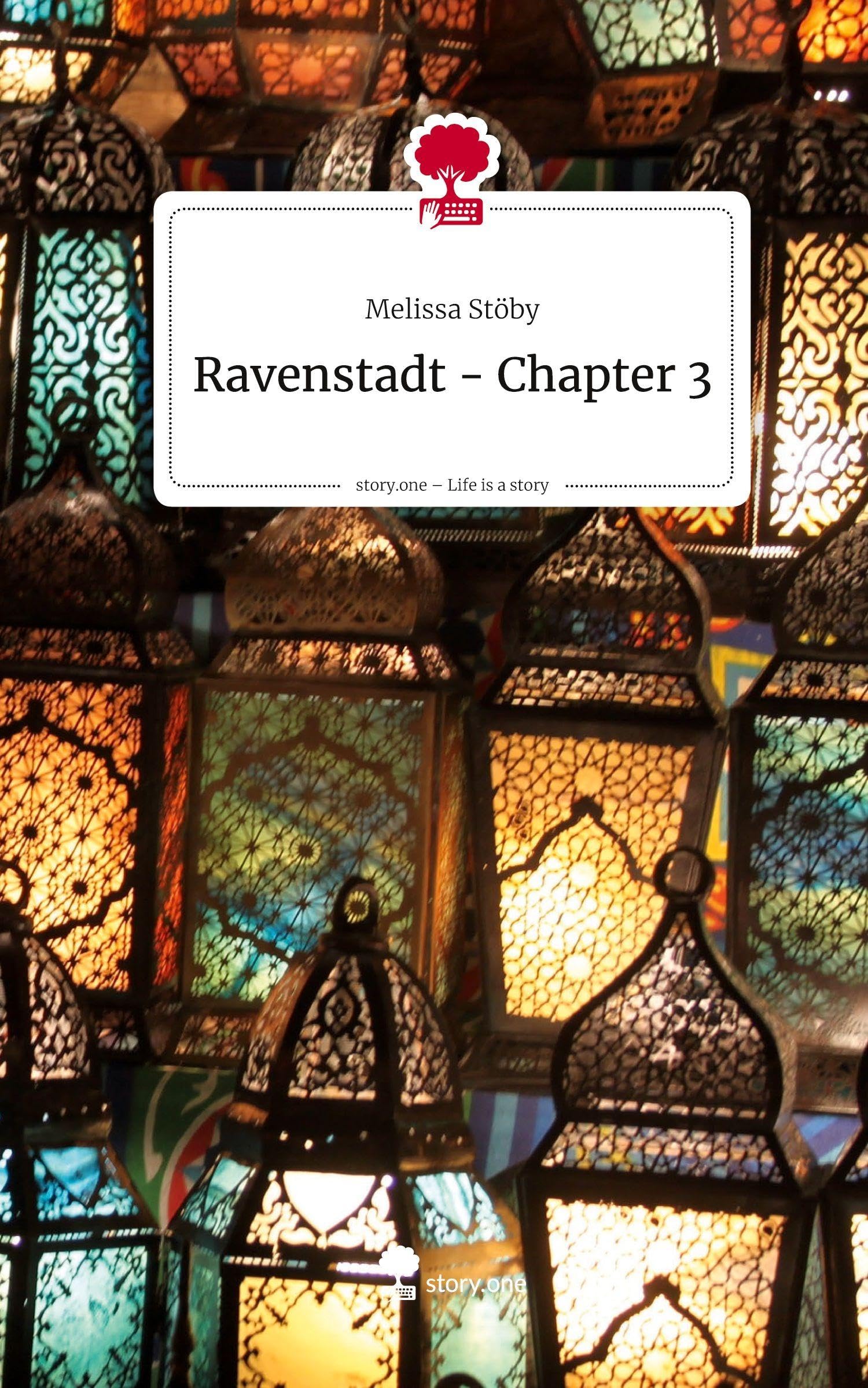 Ravenstadt - Chapter 3. Life is a Story - story.one Contemporary literature