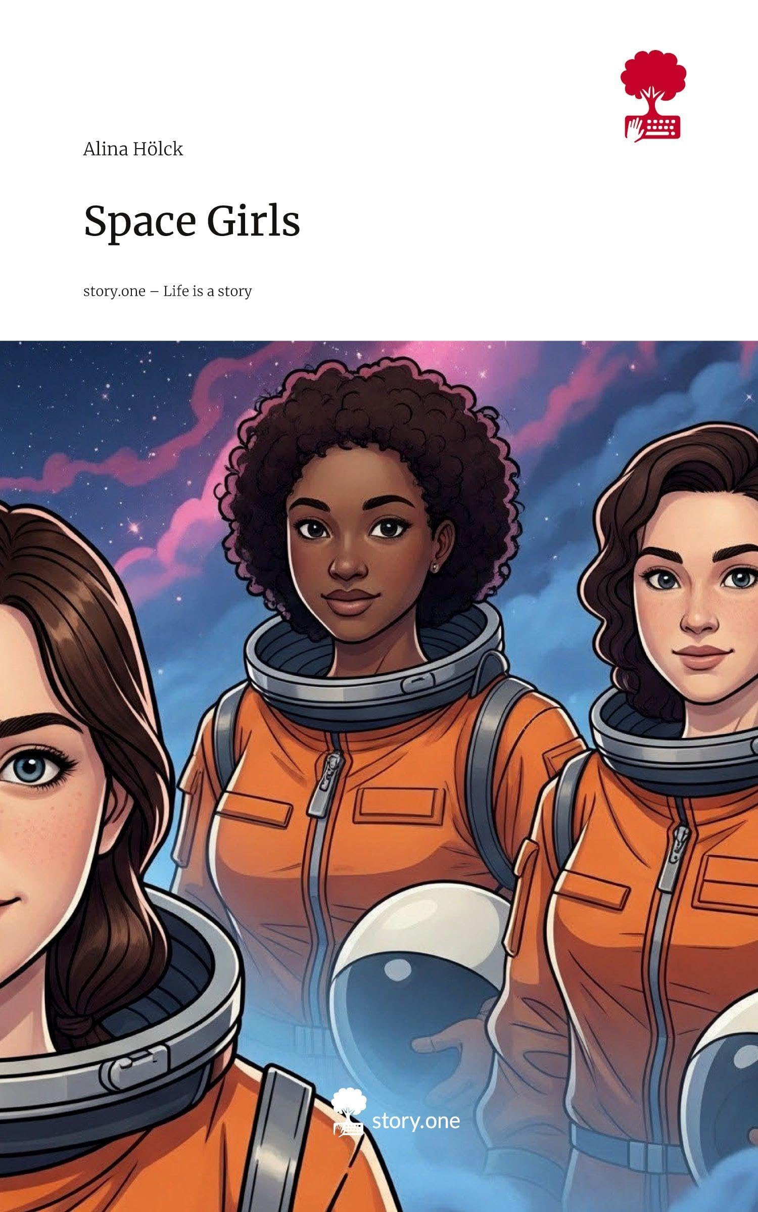 Space Girls. Life is a Story - story.one Politics & Society