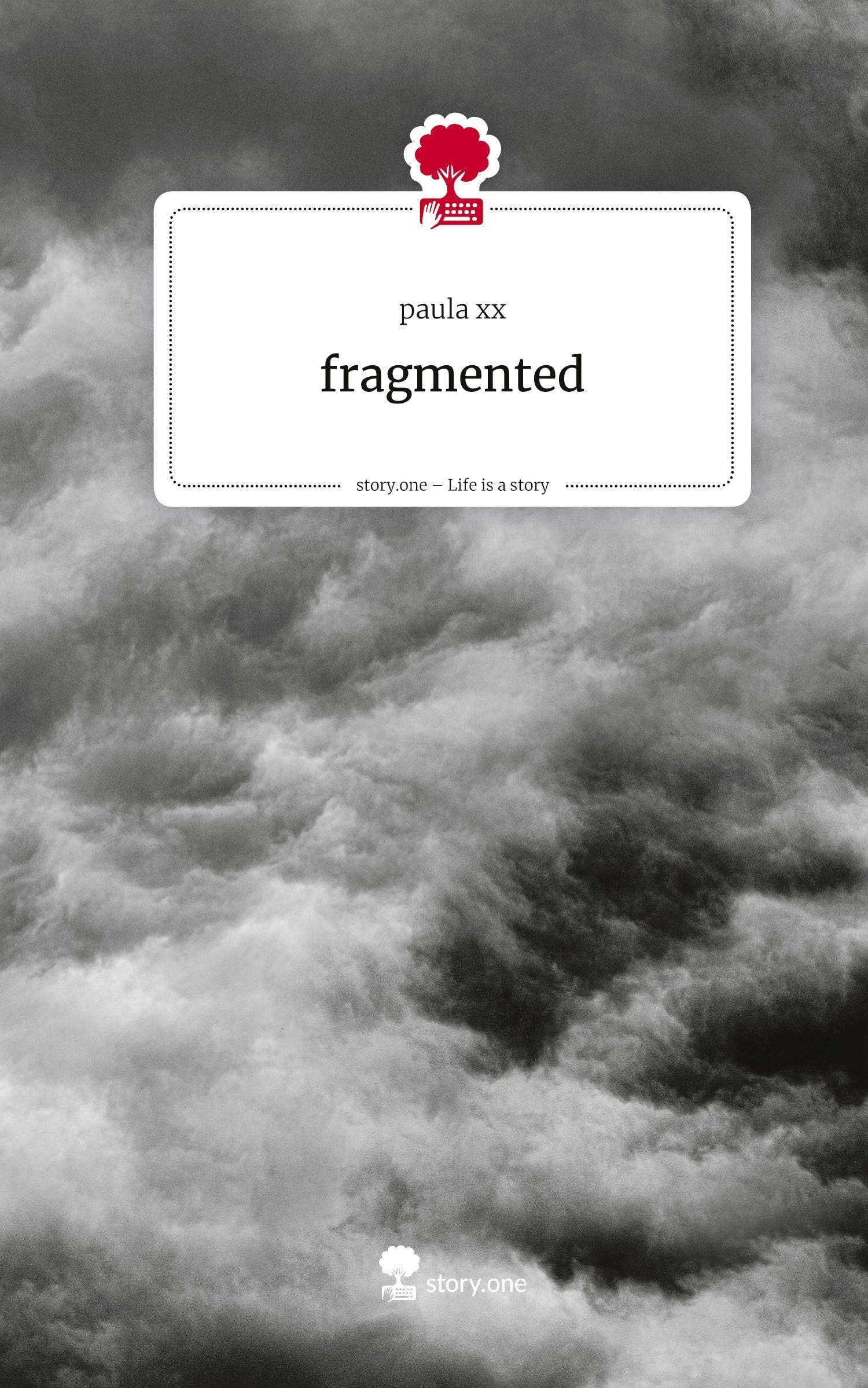fragmented. Life is a Story - story.one Contemporary literature