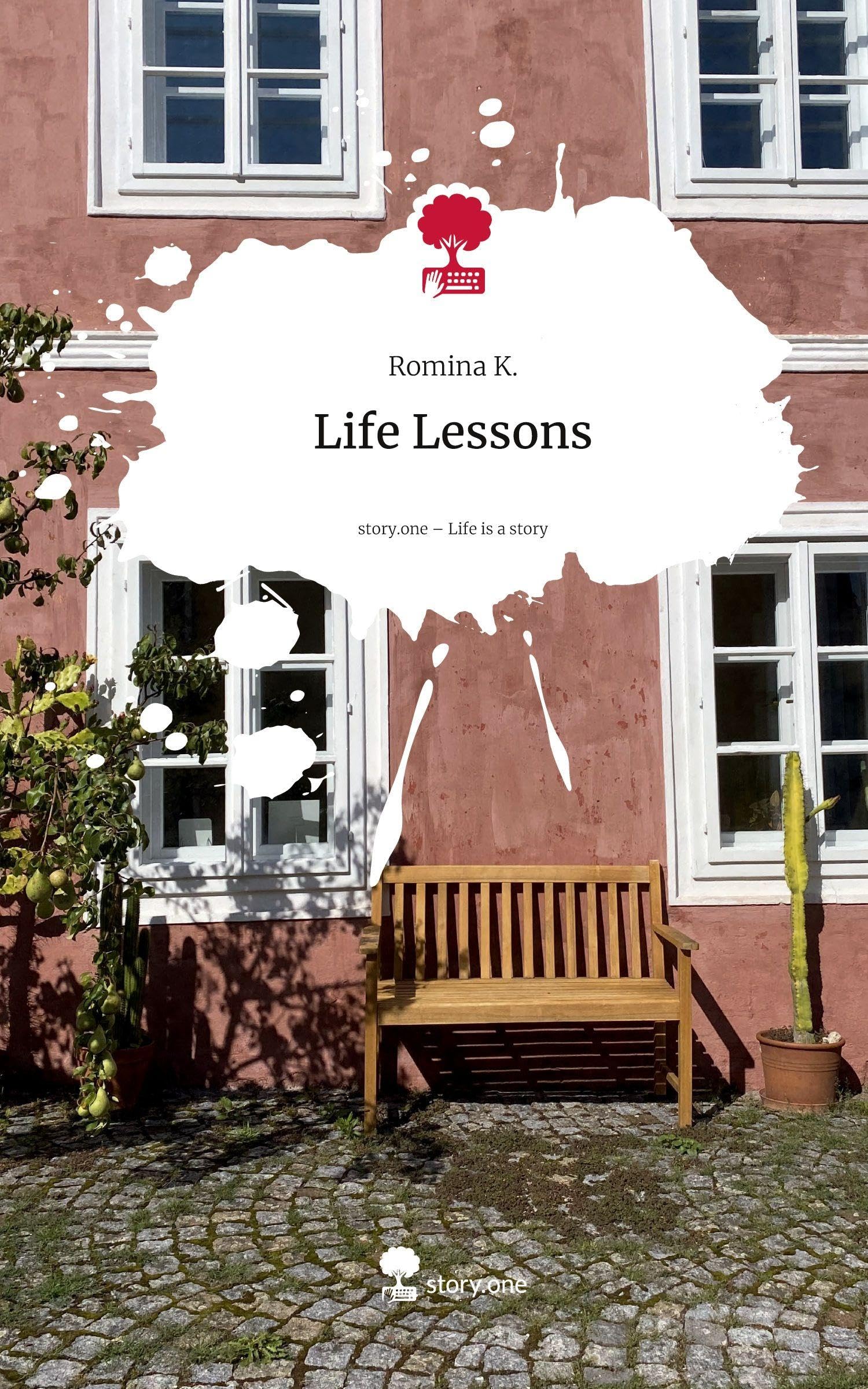 Life Lessons. Life is a Story - story.one Contemporary literature