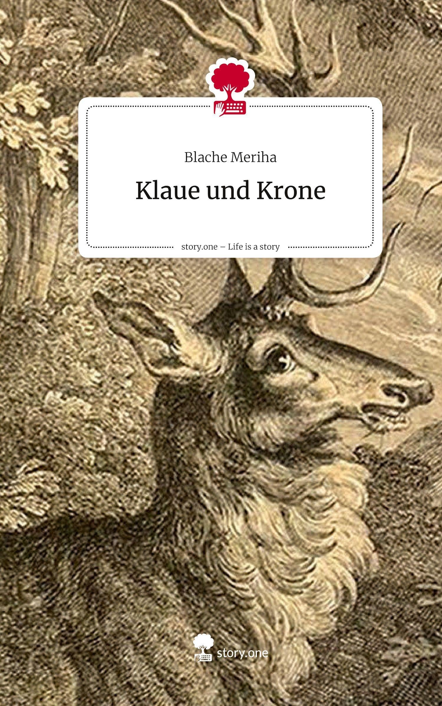 Klaue und Krone. Life is a Story - story.one Manga