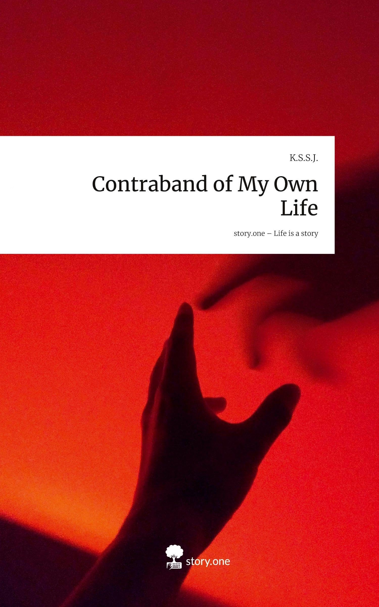 Contraband of My Own Life. Life is a Story - story.one Personalities