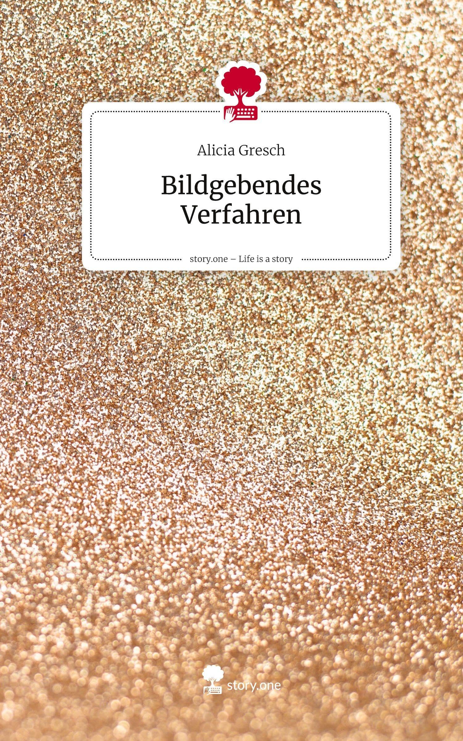 Bildgebendes Verfahren. Life is a Story - story.one Contemporary literature