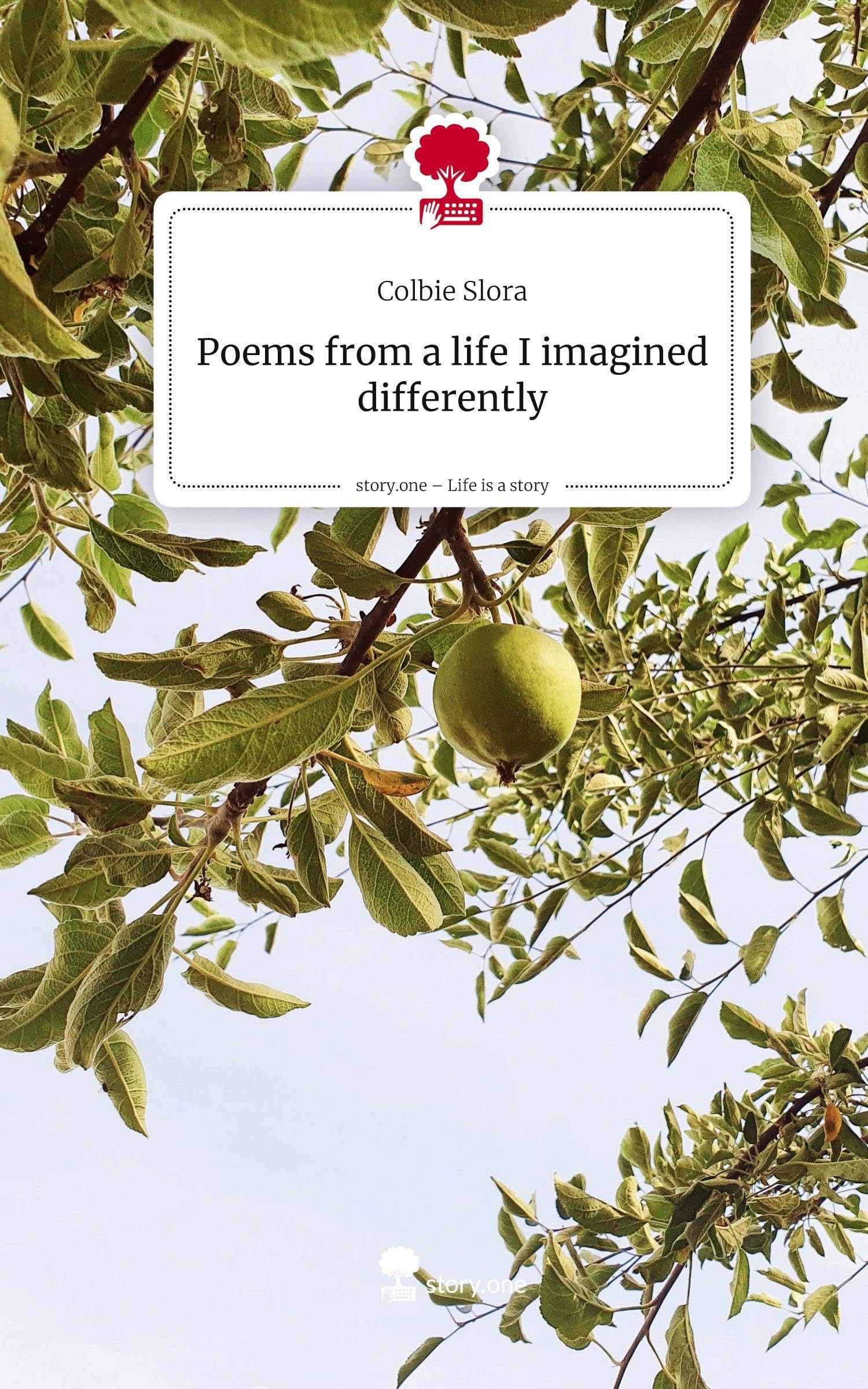 Poems from a life I imagined differently. Life is a Story - story.one Contemporary literature