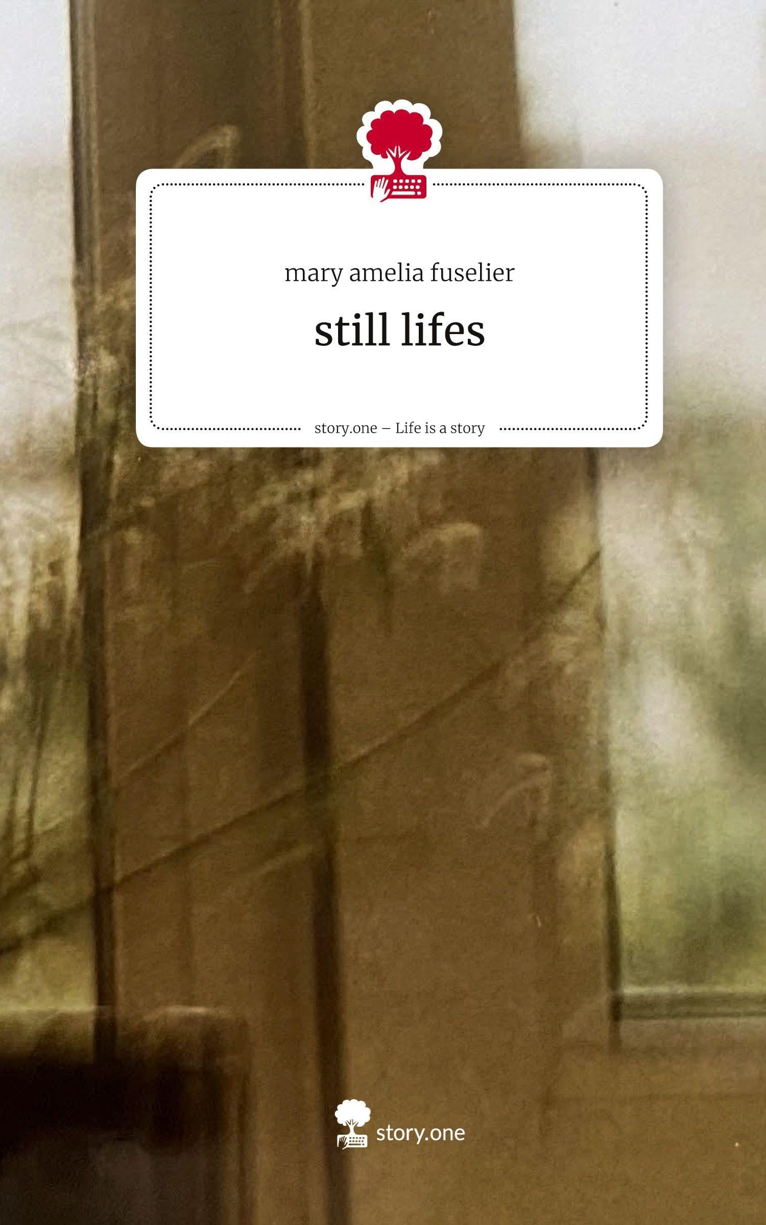 still lifes. Life is a Story - story.one Contemporary literature