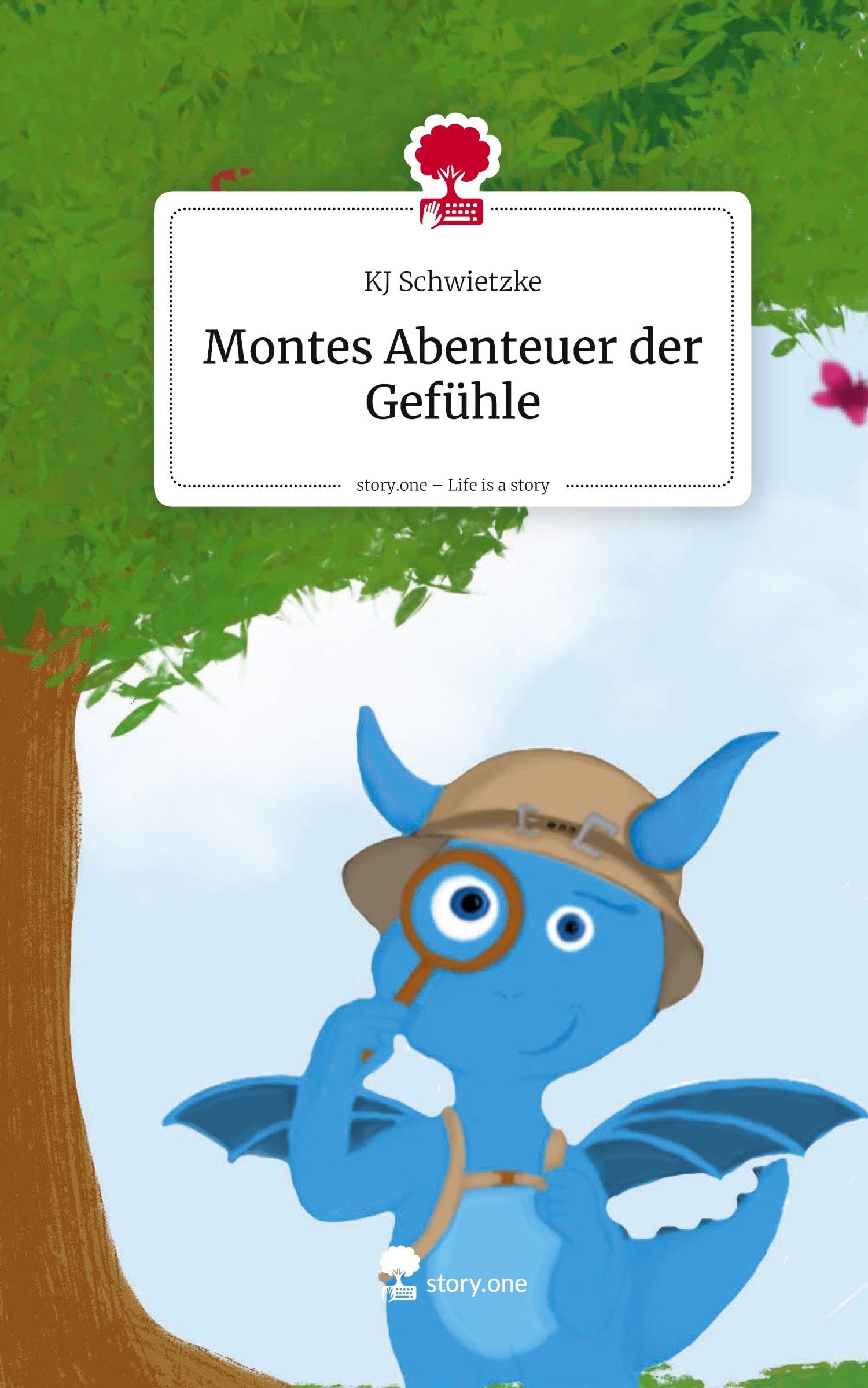 Montes Abenteuer der  Gefühle. Life is a Story - story.one Contemporary literature