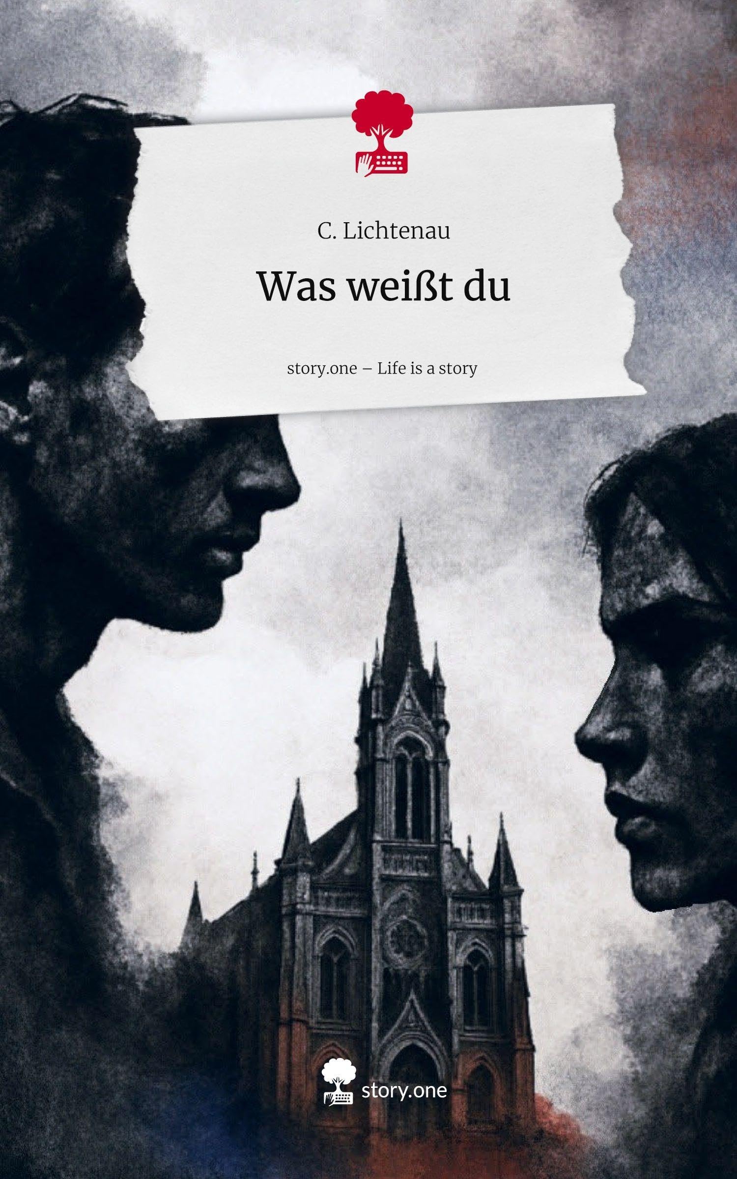 Was weißt du. Life is a Story - story.one Contemporary literature
