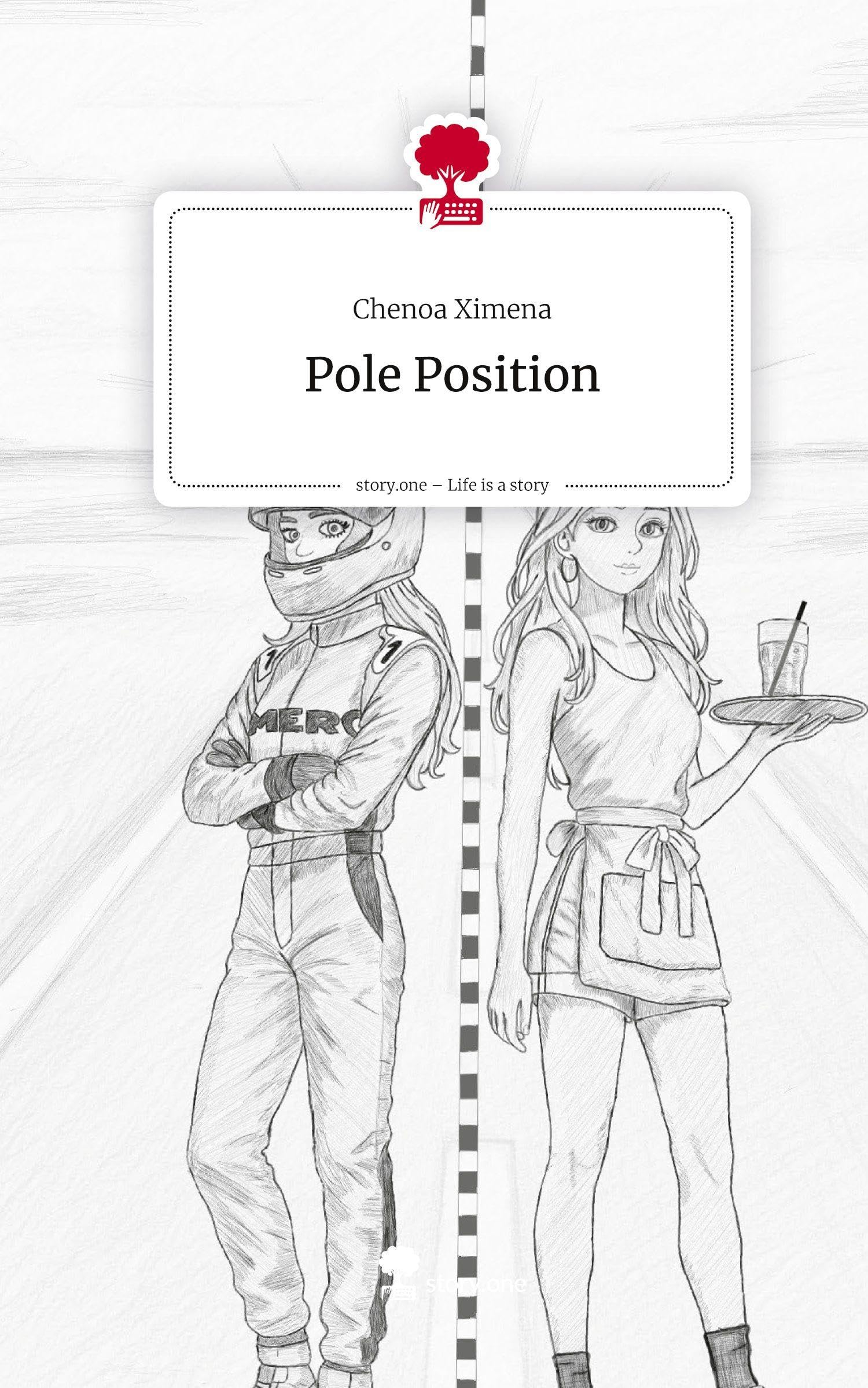 Pole Position. Life is a Story - story.one Historical Fiction