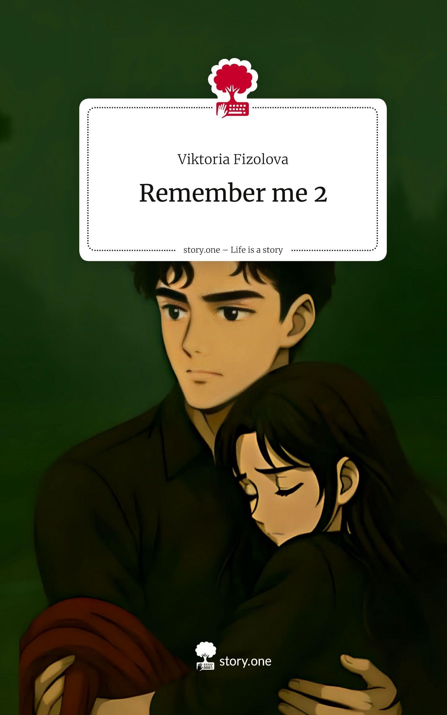 Remember me 2. Life is a Story - story.one Contemporary literature