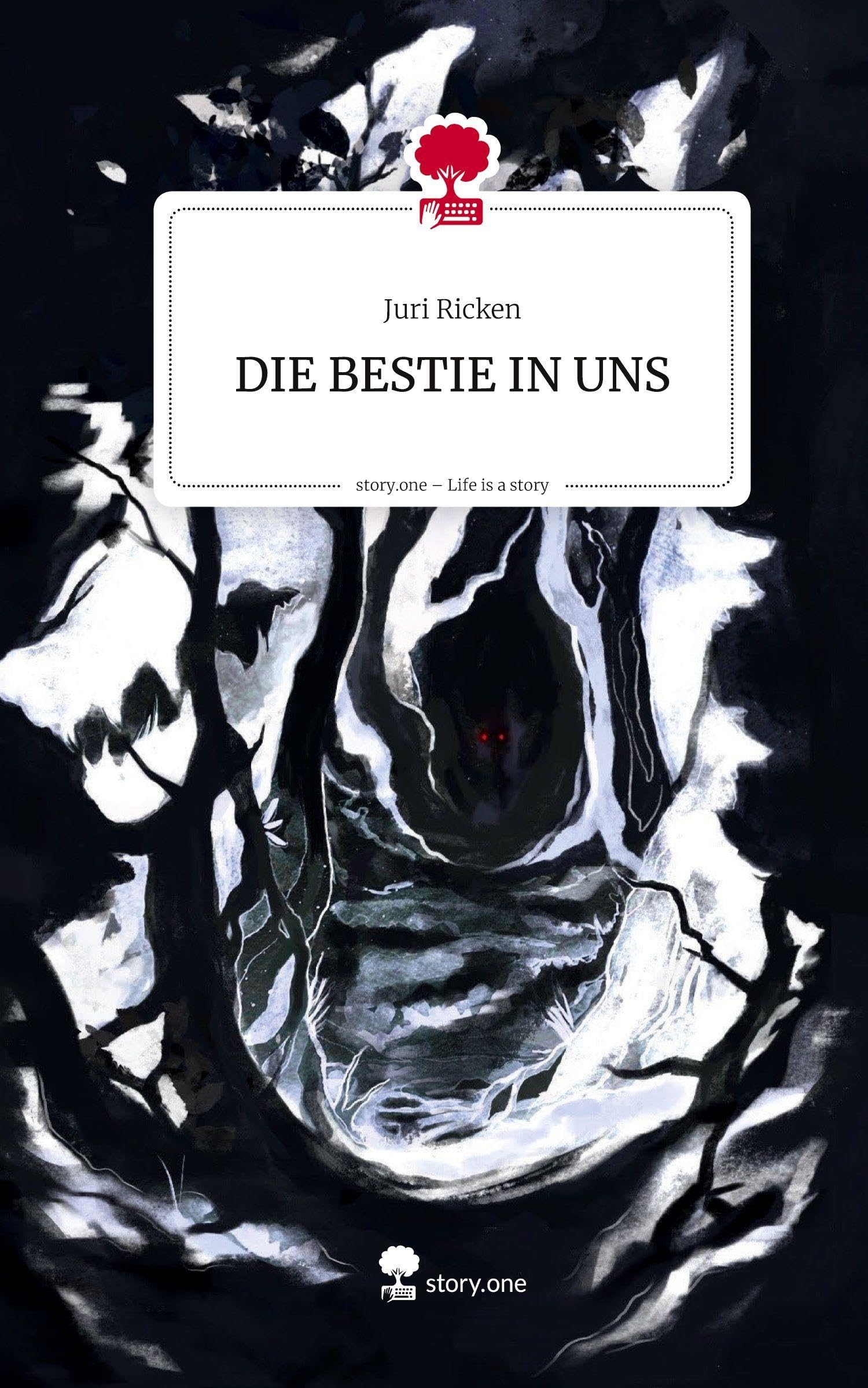 DIE BESTIE IN UNS. Life is a Story - story.one Contemporary literature