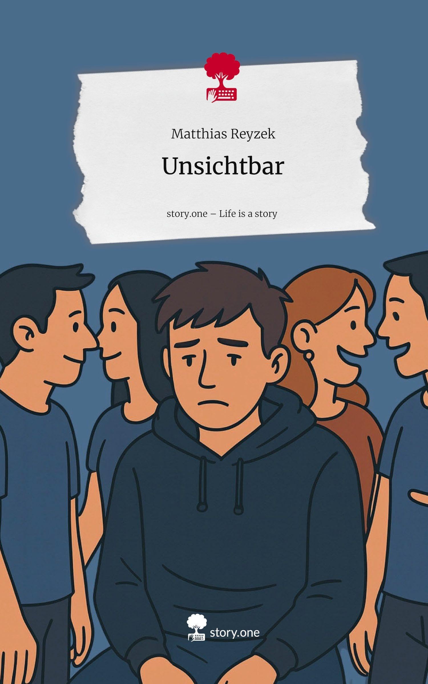 Unsichtbar. Life is a Story - story.one Contemporary literature