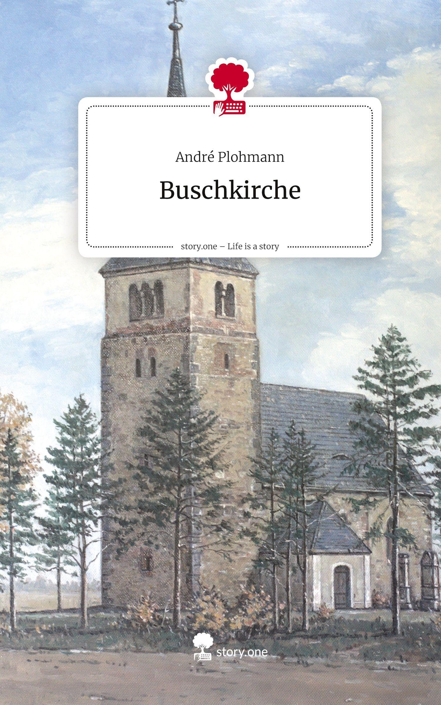 Buschkirche. Life is a Story - story.one Contemporary literature