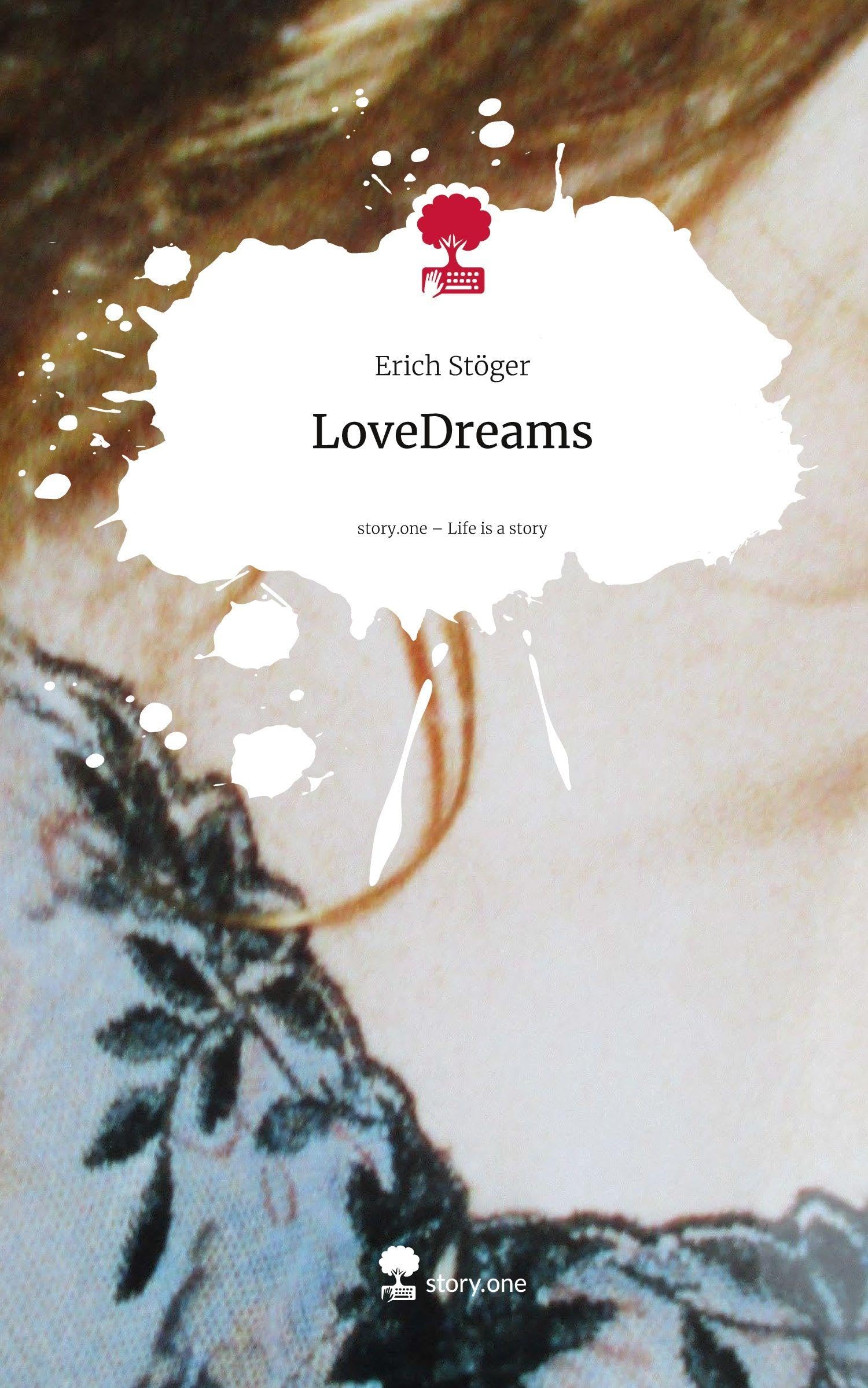 LoveDreams. Life is a Story - story.one Contemporary literature