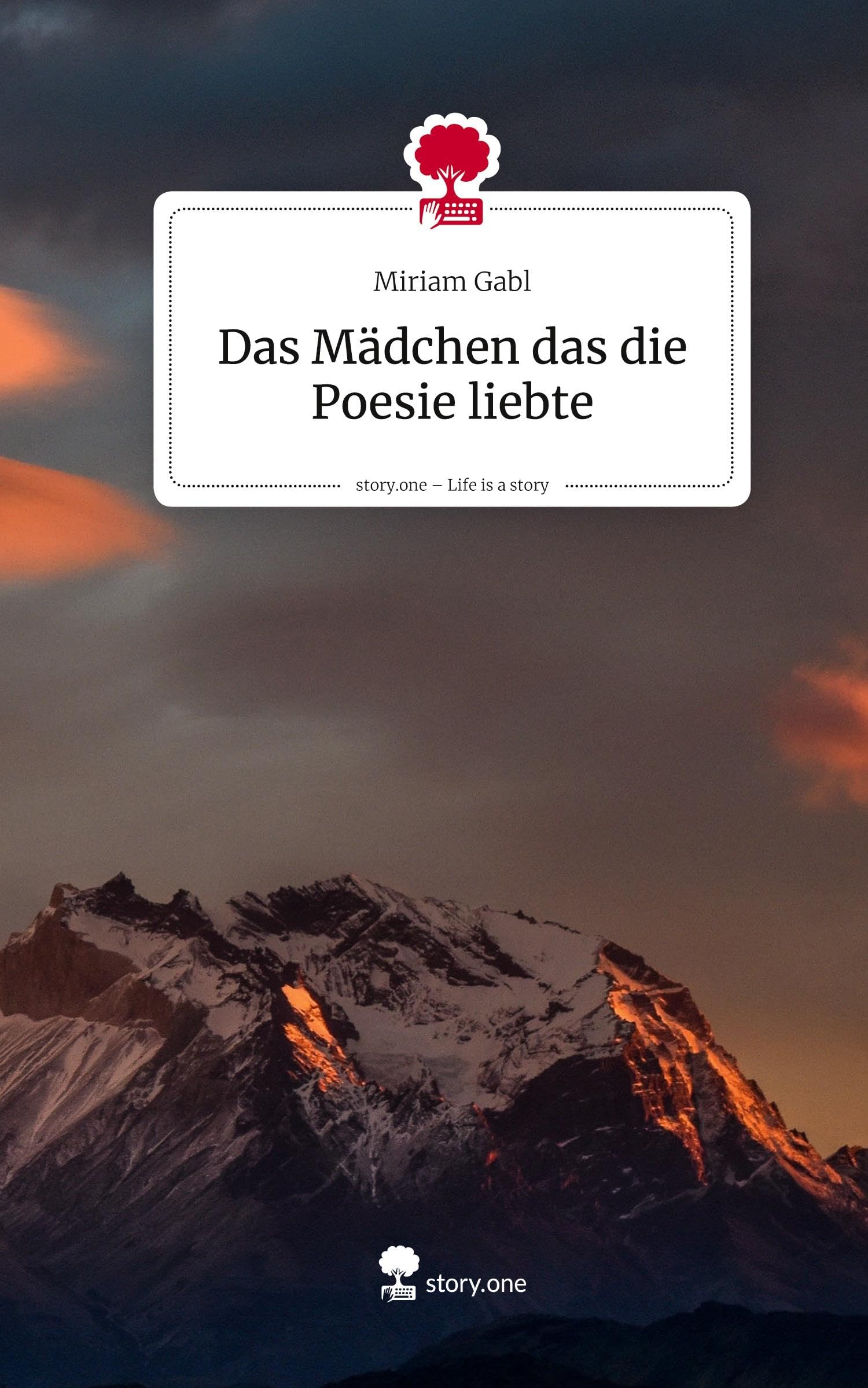 Das Mädchen das die Poesie liebte. Life is a Story - story.one Contemporary literature
