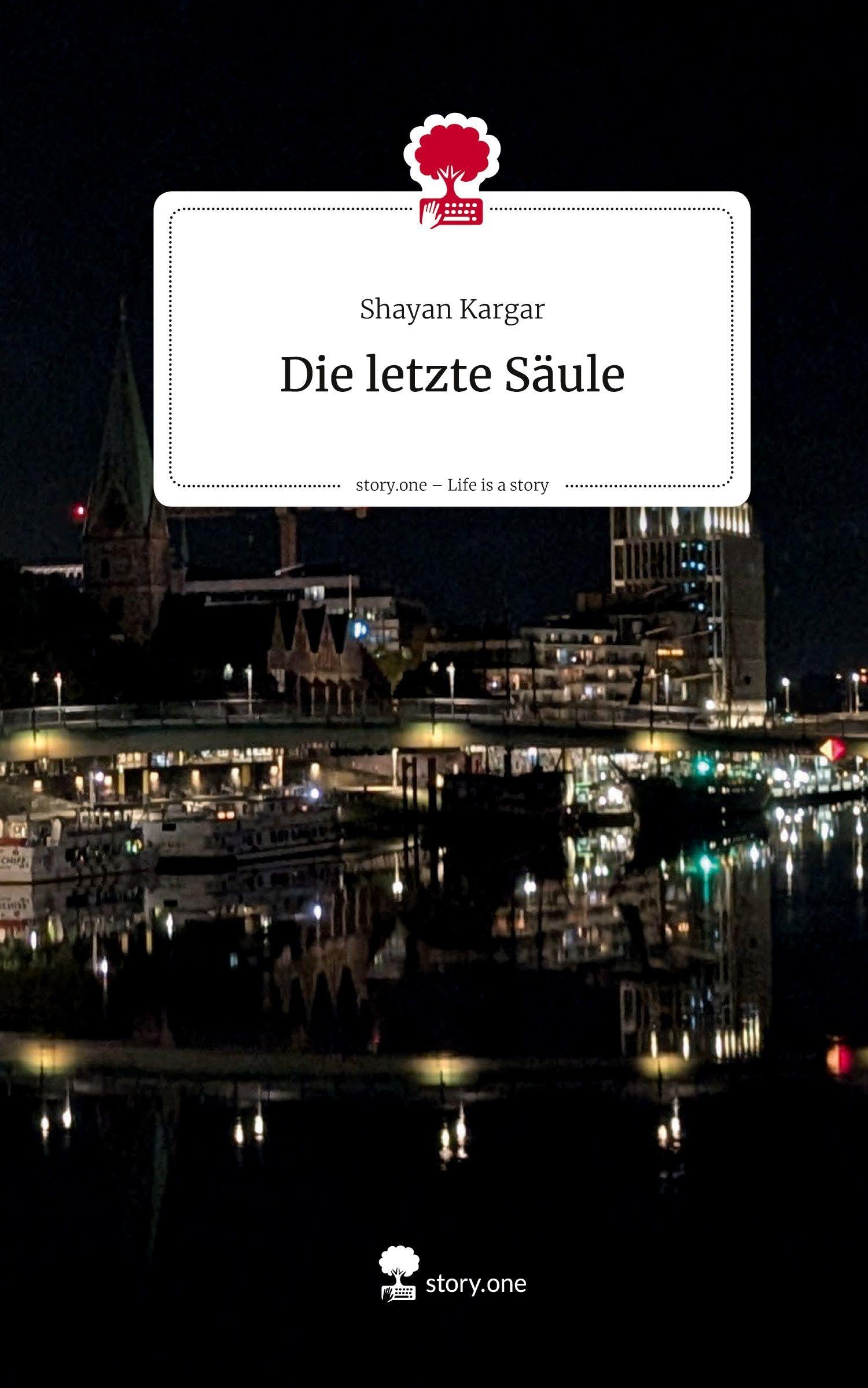 Die letzte Säule. Life is a Story - story.one Contemporary literature