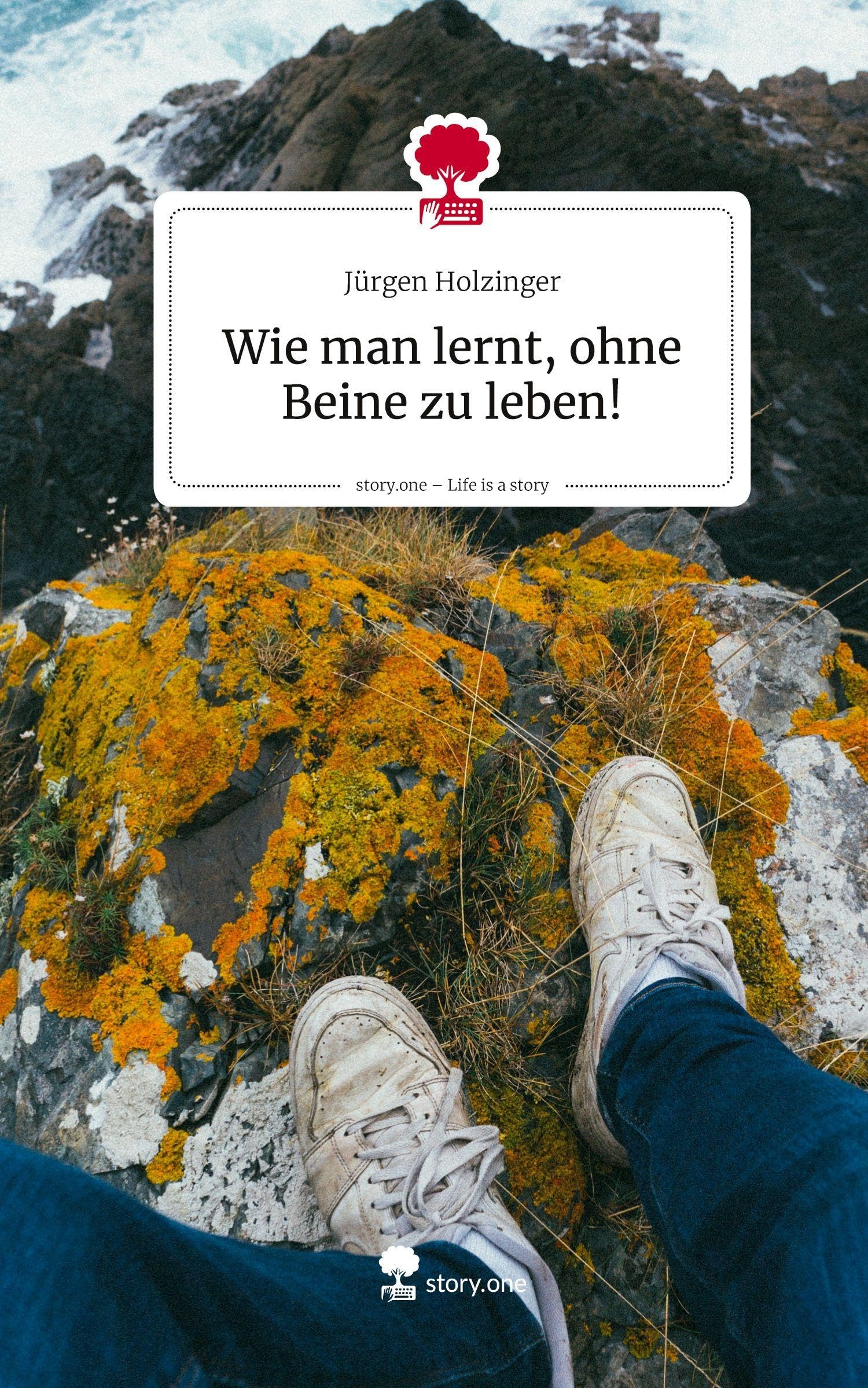 Wie man lernt, ohne Beine zu leben!. Life is a Story - story.one Politics & Society
