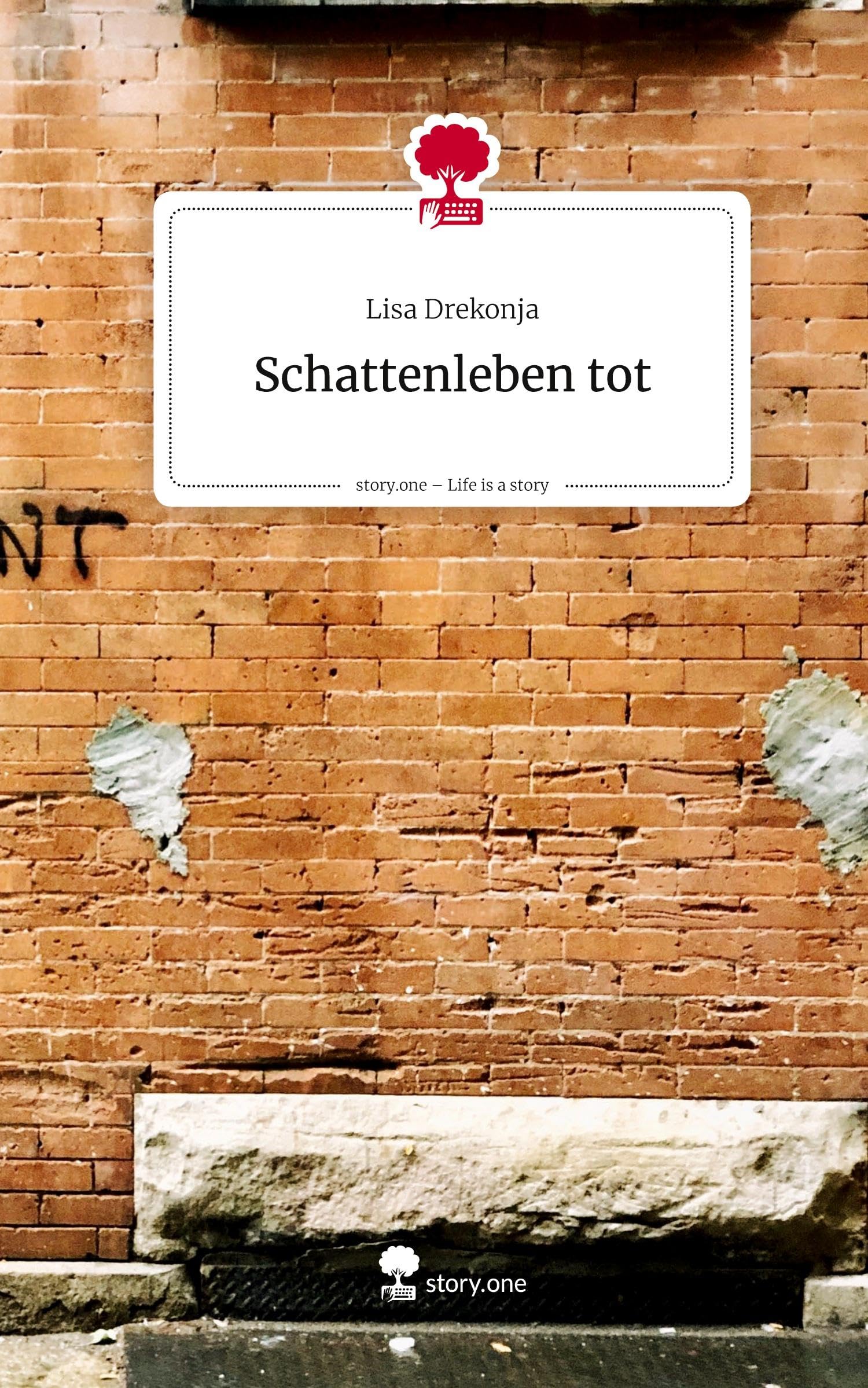 Schattenleben tot. Life is a Story - story.one Contemporary literature