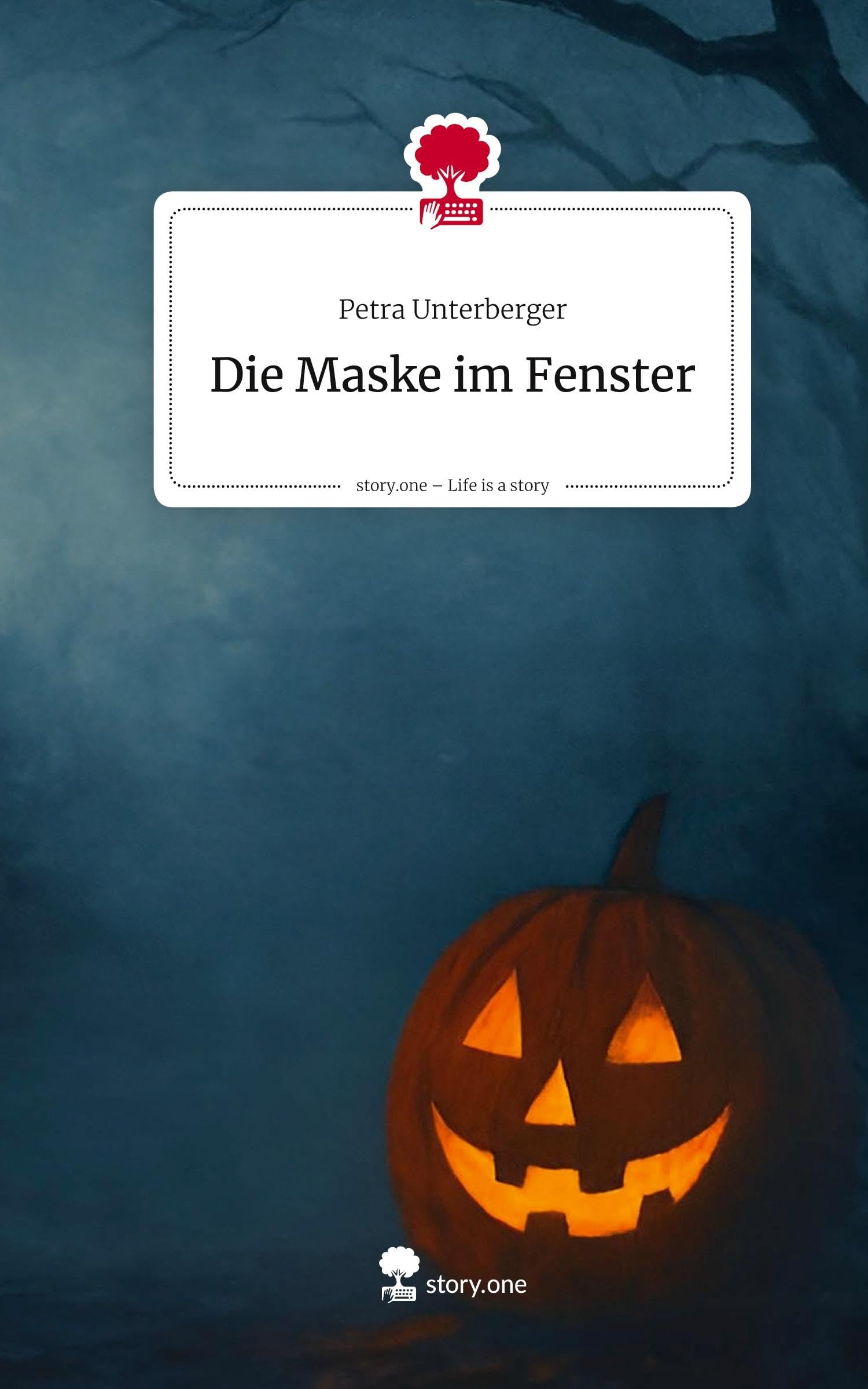 Die Maske im Fenster. Life is a Story - story.one Contemporary literature