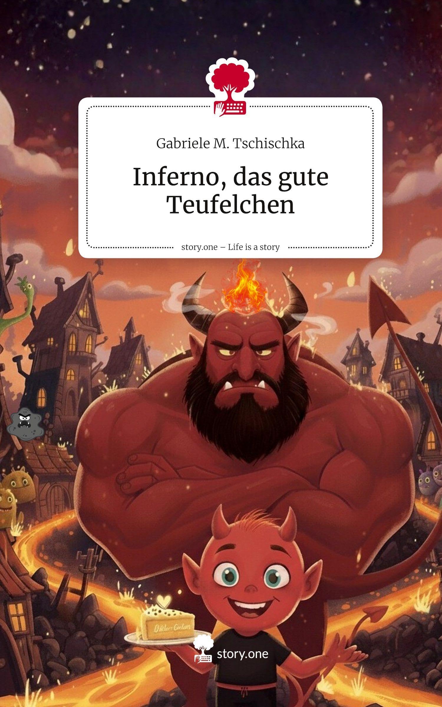 Inferno, das gute Teufelchen. Life is a Story - story.one Contemporary literature