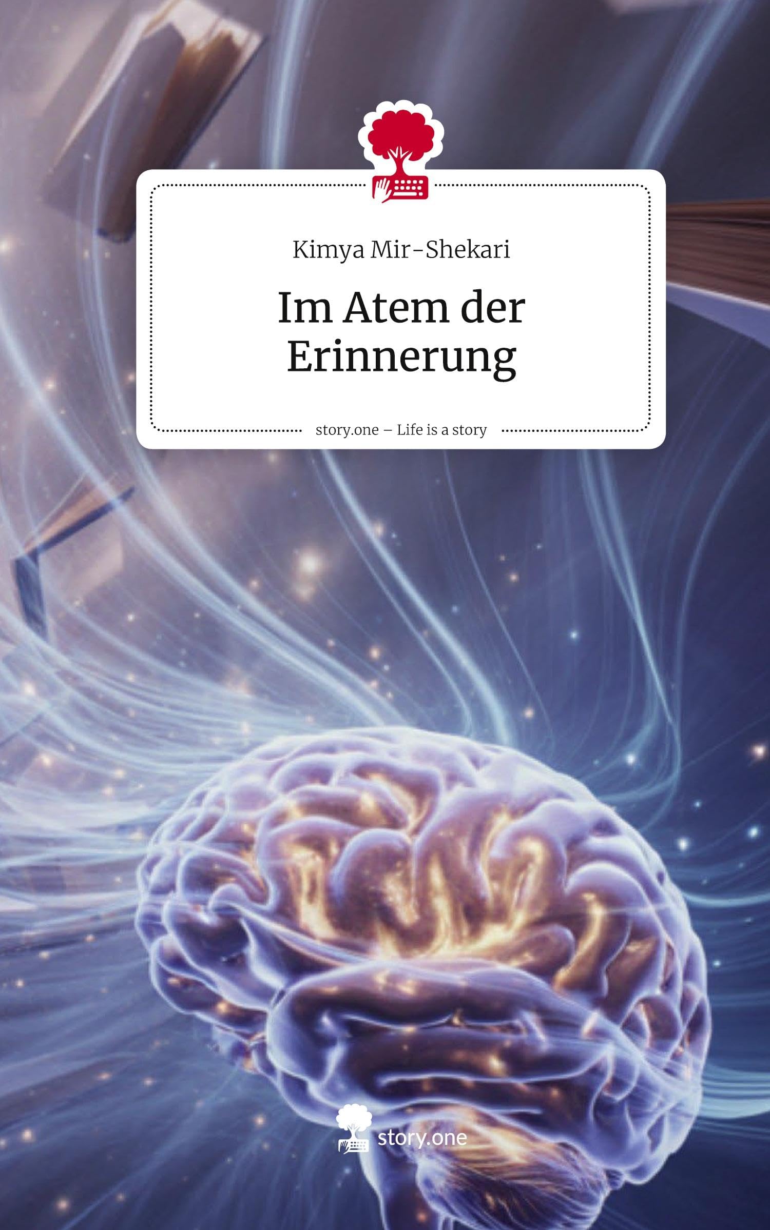 Im Atem der Erinnerung. Life is a Story - story.one Contemporary literature
