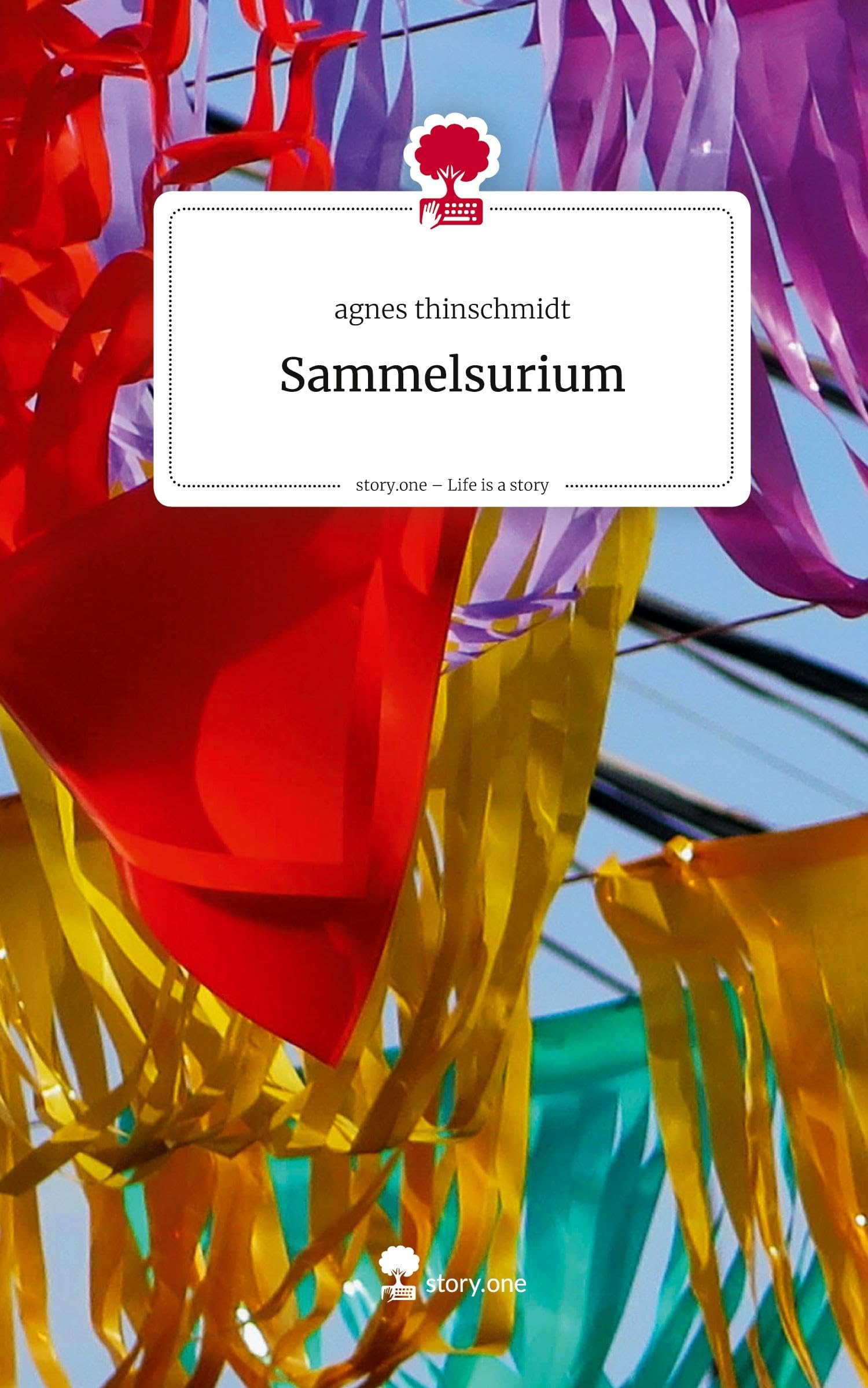 Sammelsurium. Life is a Story - story.one Contemporary literature