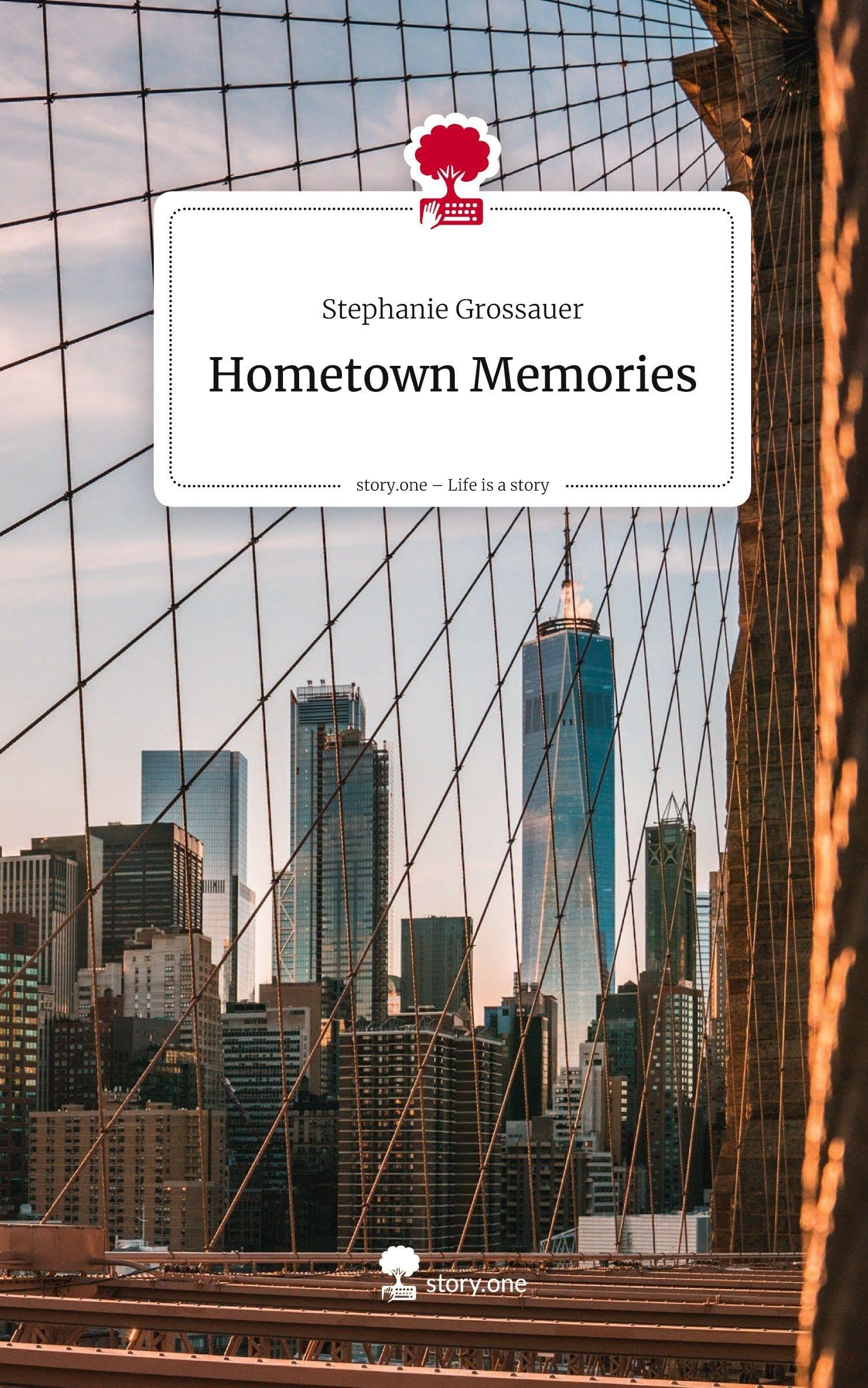 Hometown Memories. Life is a Story - story.one Contemporary literature