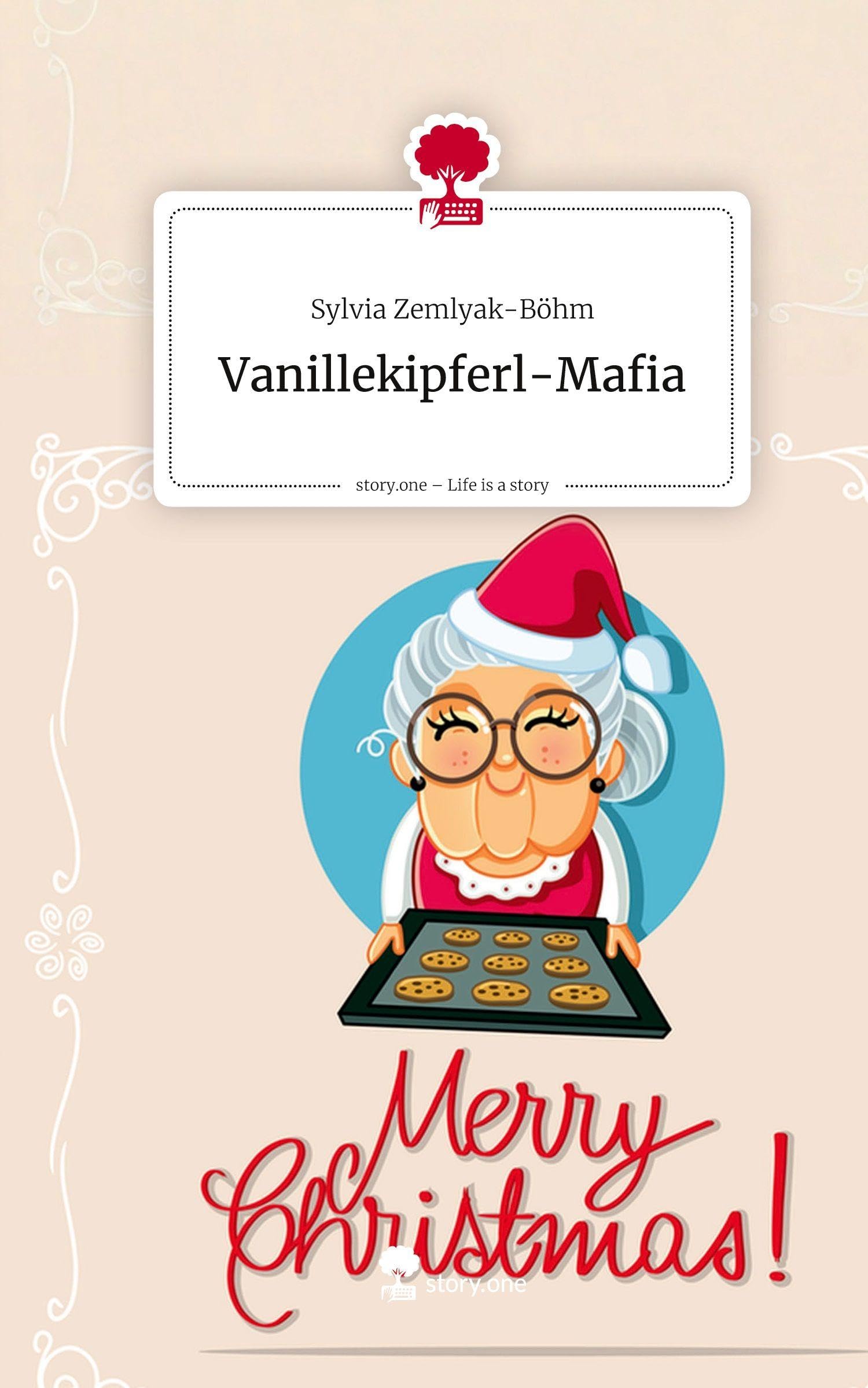Vanillekipferl-Mafia. Life is a Story - story.one Contemporary literature