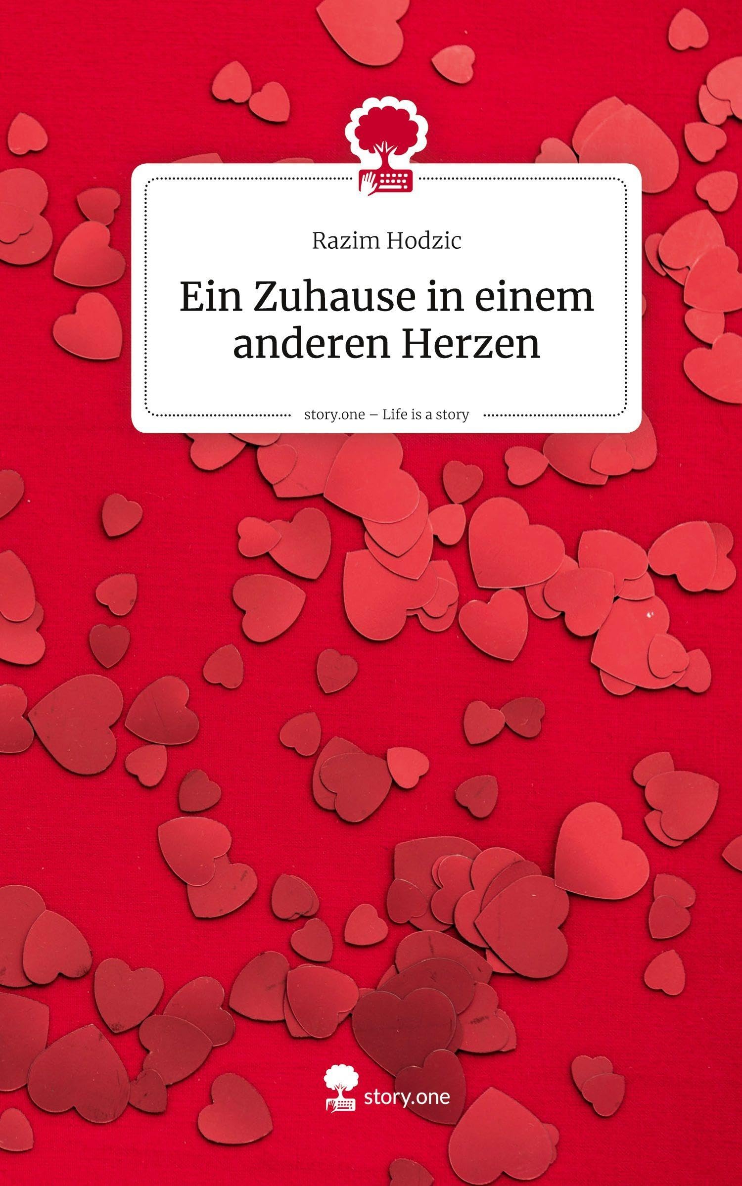 Ein Zuhause in einem anderen Herzen. Life is a Story - story.one Contemporary literature