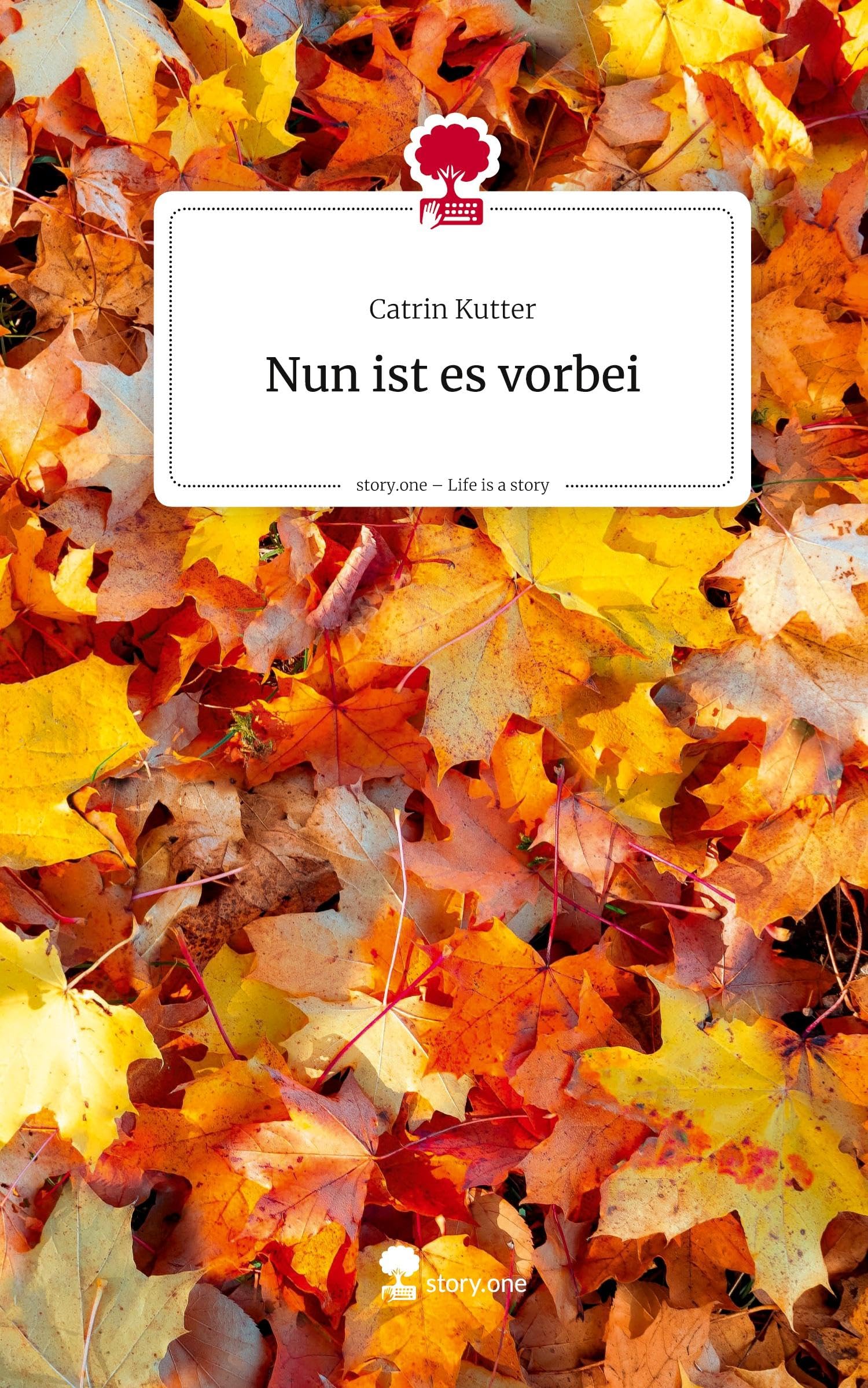 Nun ist es vorbei. Life is a Story - story.one Politics & Society