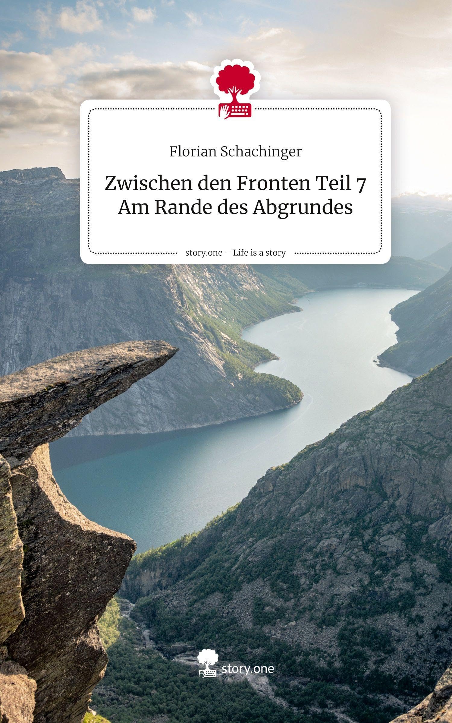 Zwischen den Fronten Teil 7 Am Rande des Abgrundes. Life is a Story - story.one Contemporary literature
